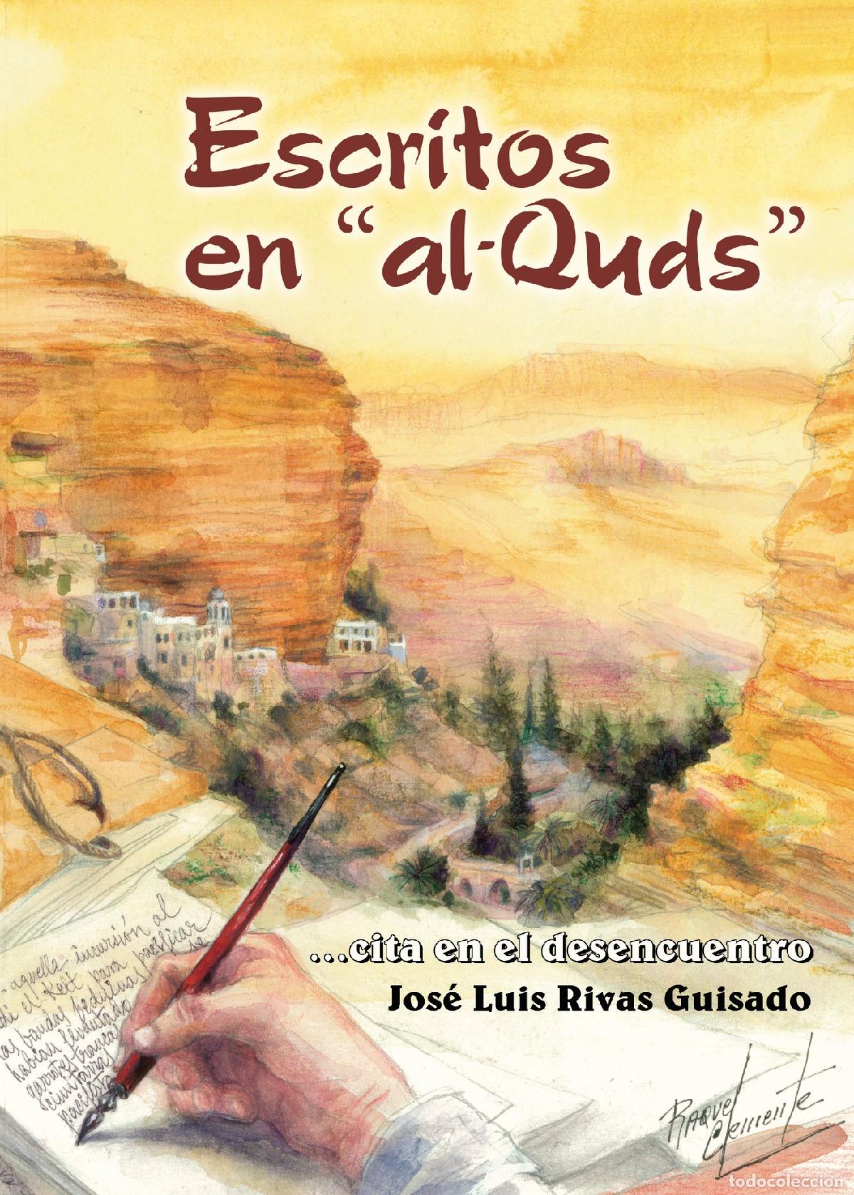 Livres: ESCRITOS EN \AL-QUDS\ - JOSE LUIS RIVAS GUISADO