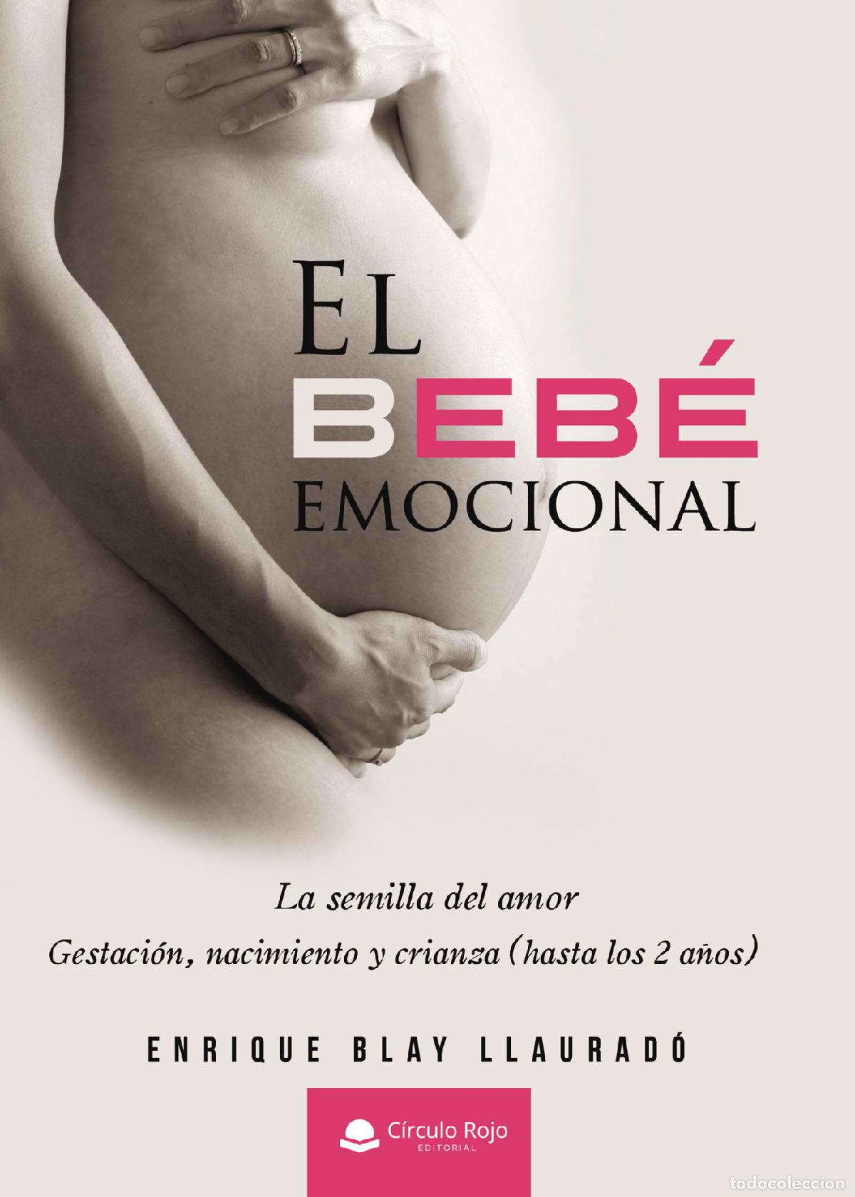 Libros: El beb&eacute; emocional - Enrique Blay - Foto 1