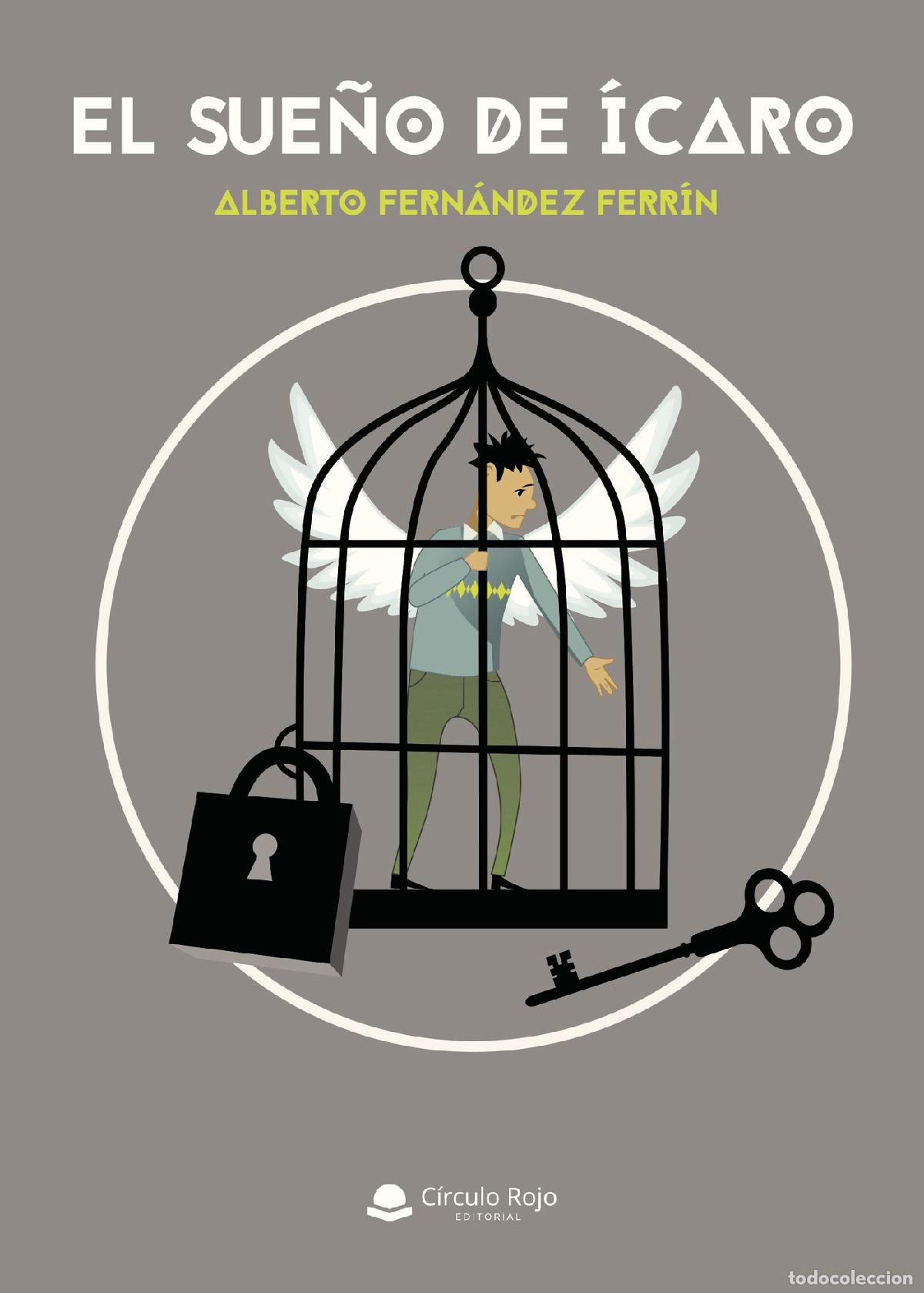 Livres: El sue&ntilde;o de &Iacute;caro - Alberto Fern&aacute;ndez Ferr&iacute;n