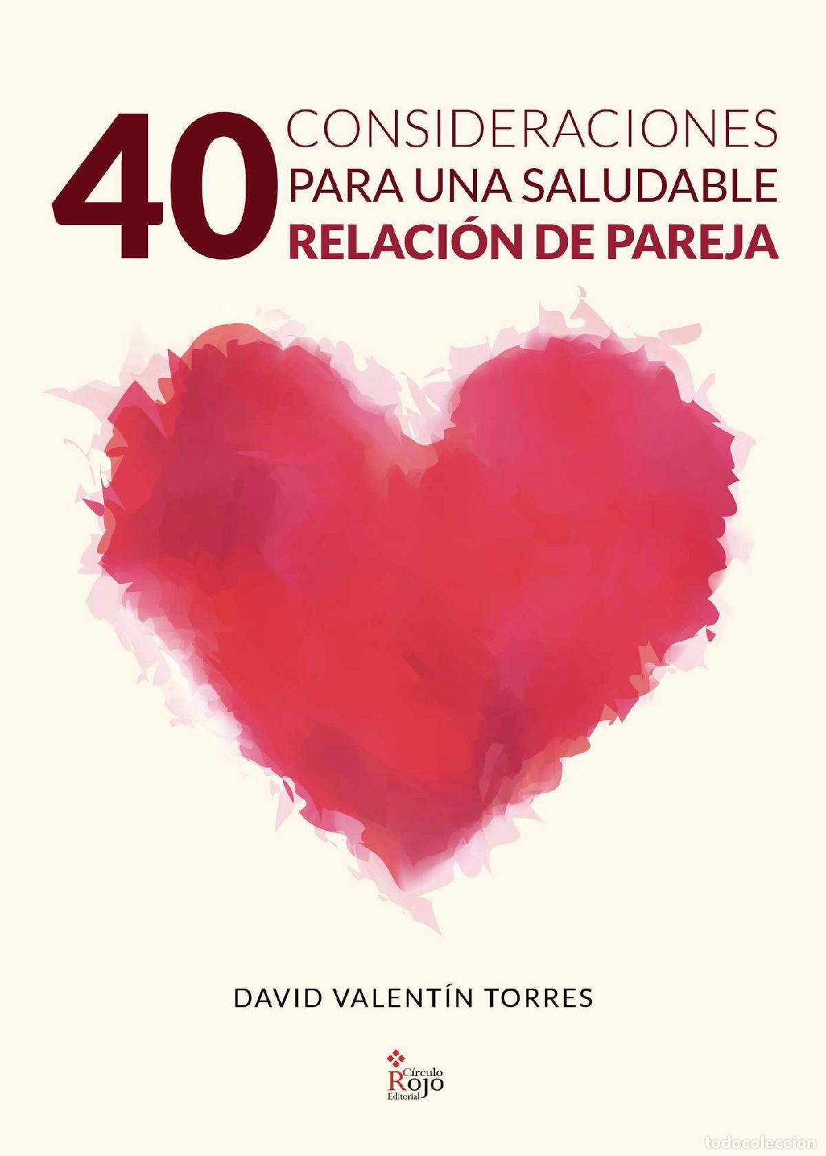 Livres: 40 Consideraciones para una Saludable Relaci&oacute;n de Pareja - David Valentin Torres