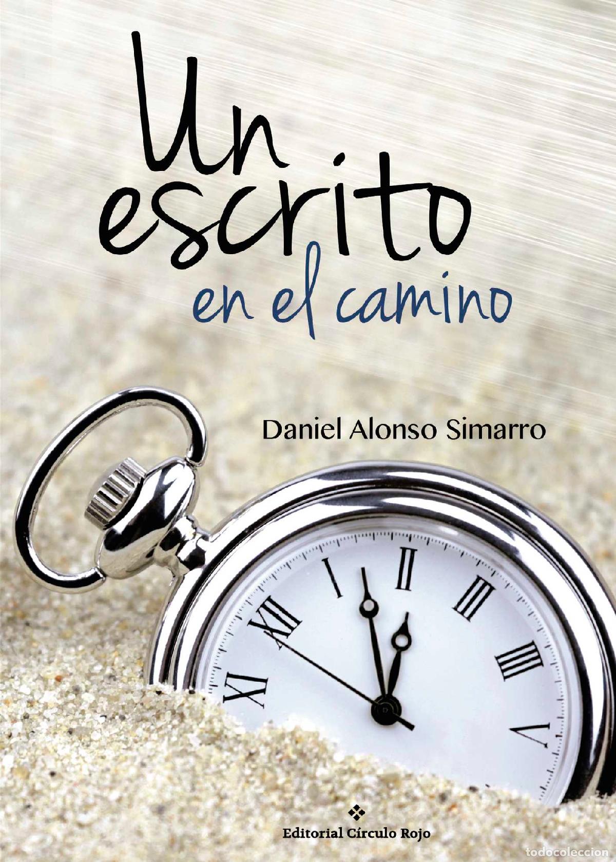 Libros: Un escrito en el camino - Daniel Alonso Simarro