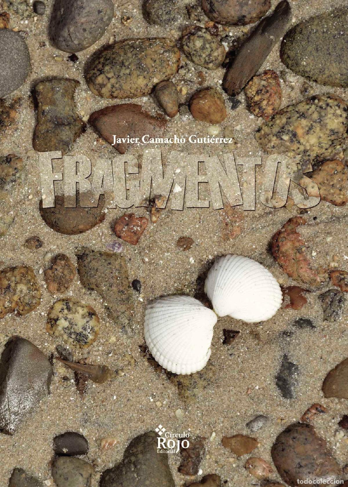 Libros: Fragmentos - Javier Camacho Guti&eacute;rrez - Foto 1