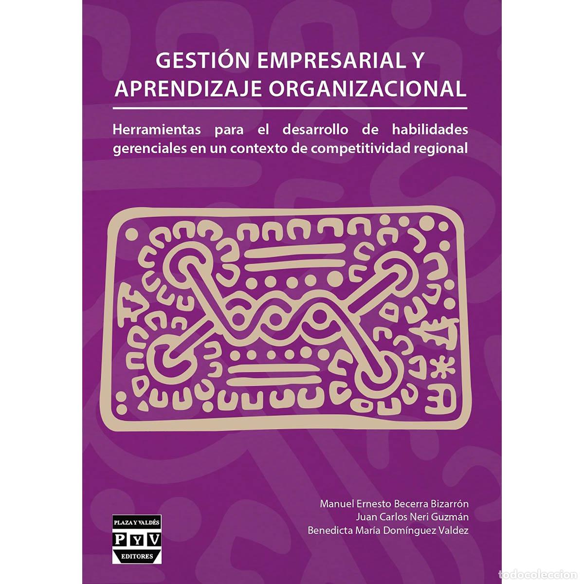 Libros: Gestion empresarial y aprendizaje organizacional - Manuel Ernesto Becerra Bizarr&oacute;n