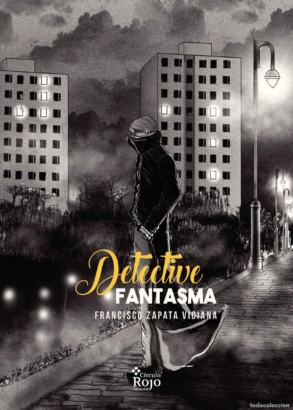 Libros: Detective Fantasma - Francisco Zapata Viciana