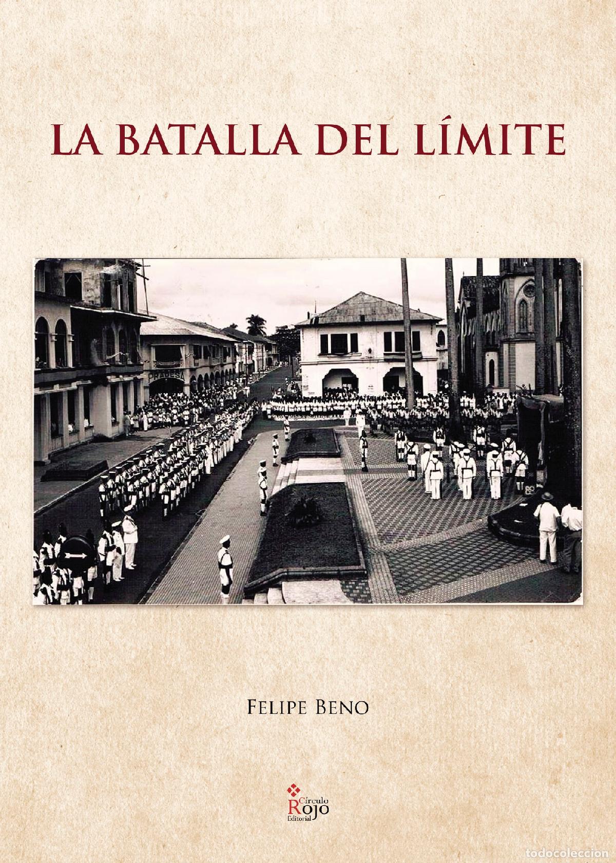 Libros: LA BATALLA DEL L&Iacute;MITE - FELIPE BIYOGO ENG&Oacute; OBONO