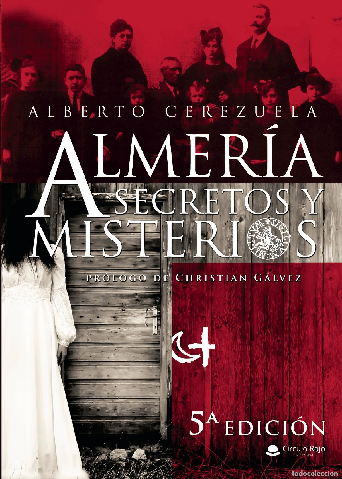 Libros: Almer&iacute;a Secretos y Misterios - Alberto Cerezuela