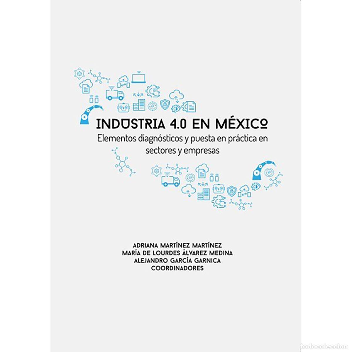 Libros: Industria 4.0 en Mexico - Adriana Martinez Martinez