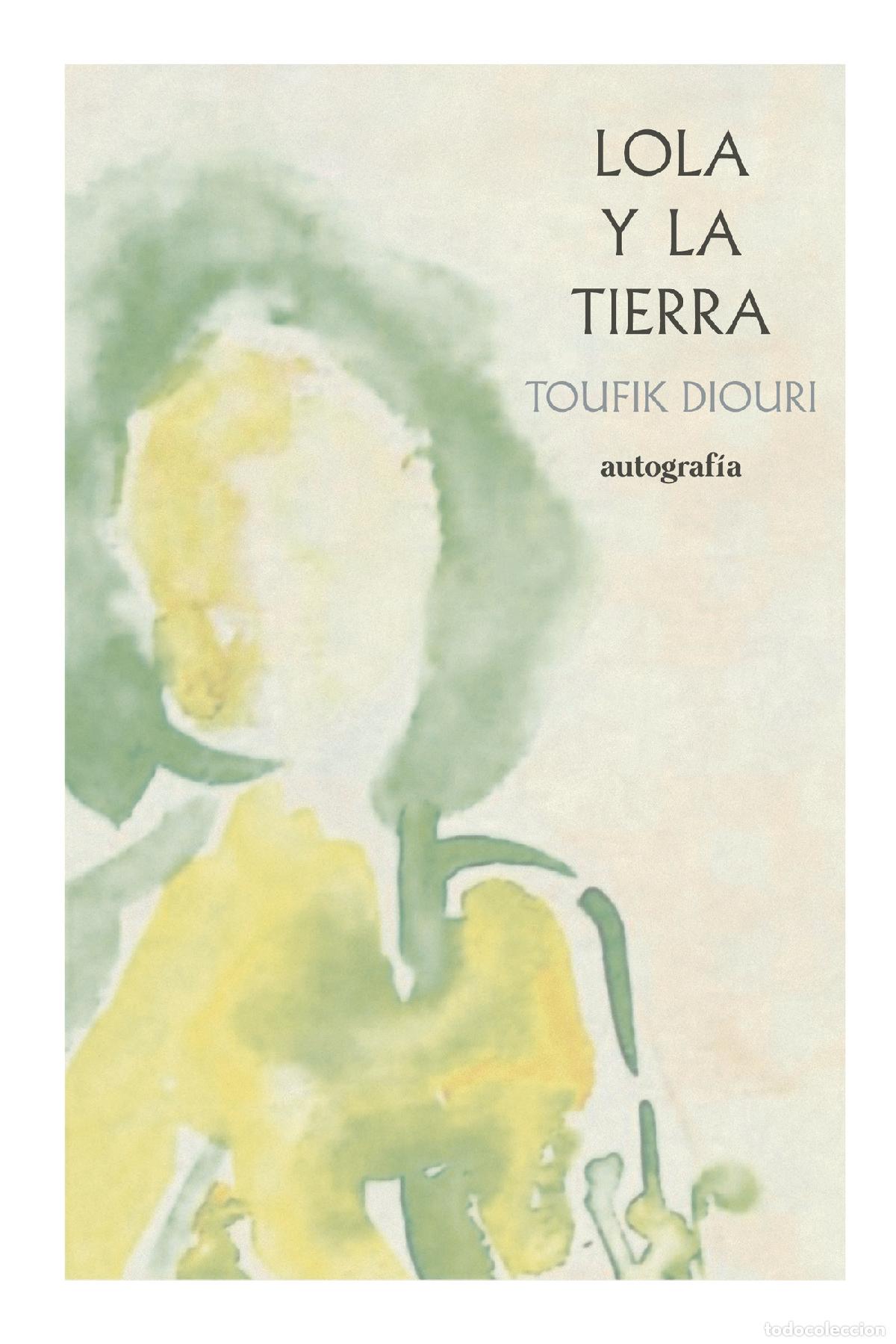 Livros: Lola y la tierra - Toufik Diouri