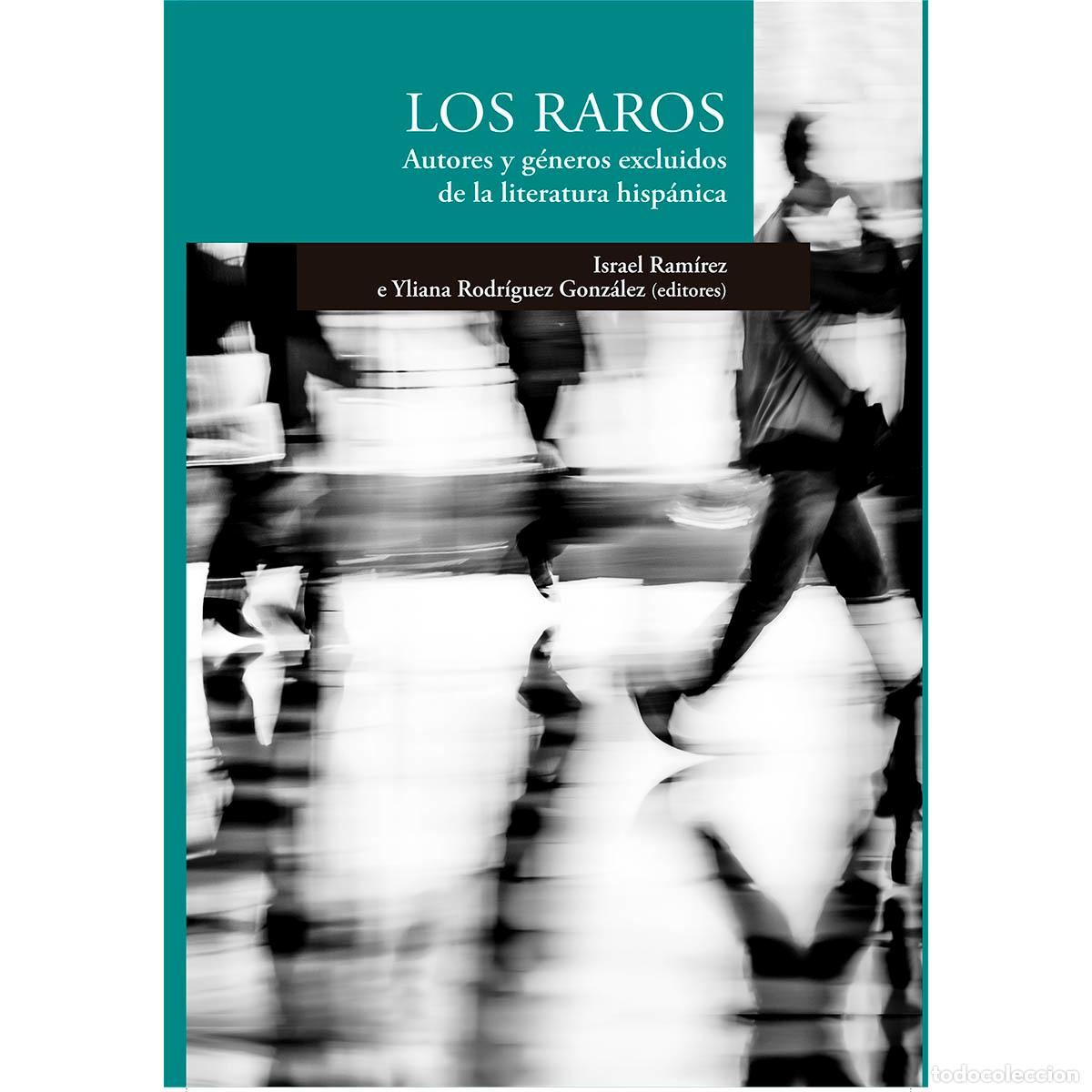 Libros: Los raros - Israel Ram&iacute;rez - Foto 1