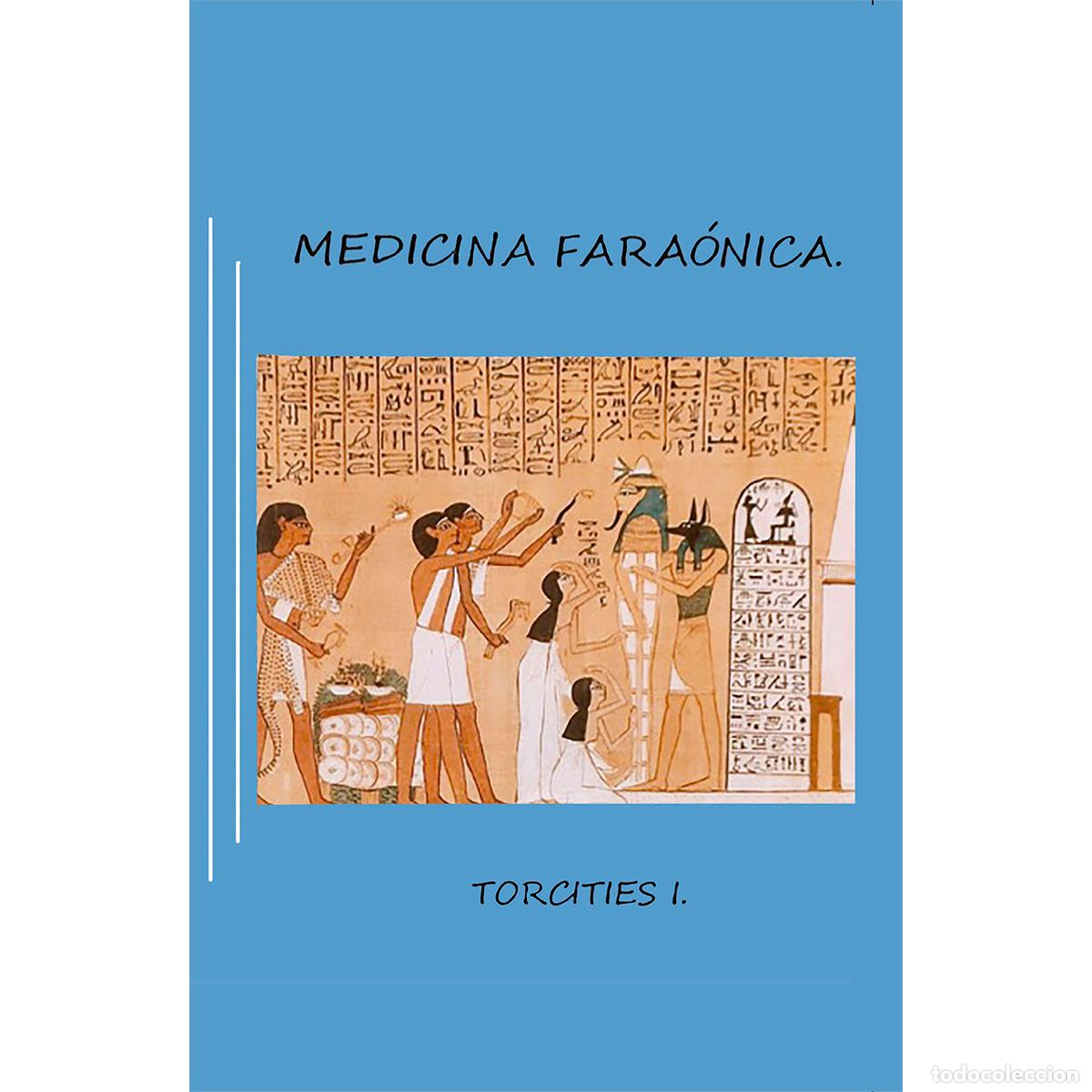 Livros: Medicina faraonica - Hector Manuel Alvarez Valero