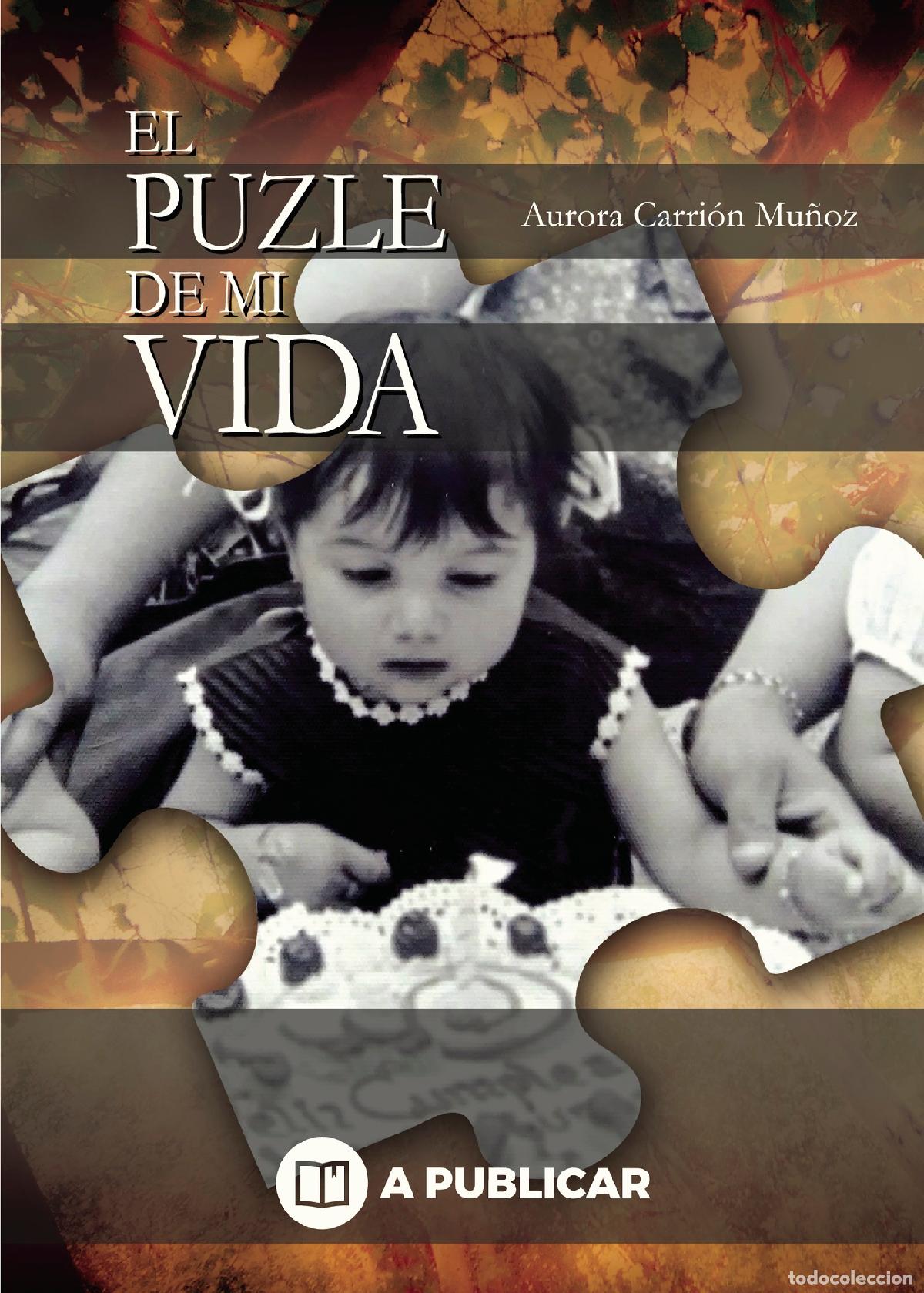 Libros: El puzle de mi vida - Aurora Carri&oacute;n Mu&ntilde;oz
