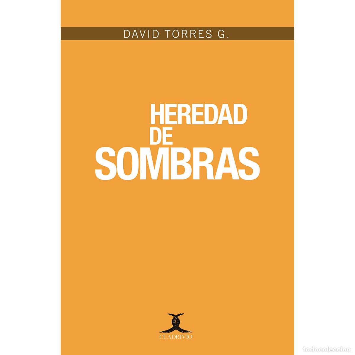 Libros: Heredad de sombras - David Torres G - Foto 1