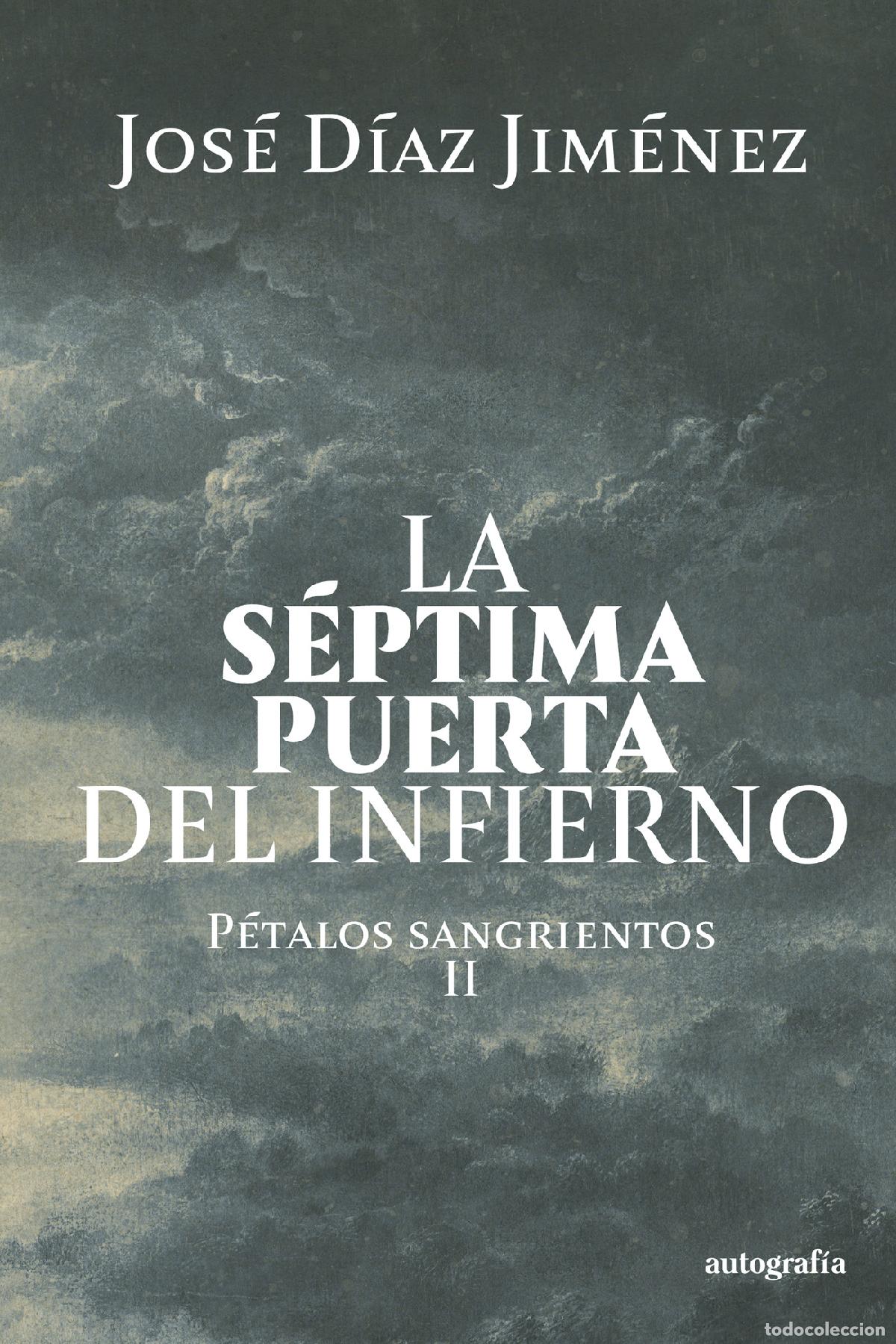 Libros: La s&eacute;ptima puerta del infierno - Jos&eacute; D&iacute;az Jim&eacute;nez