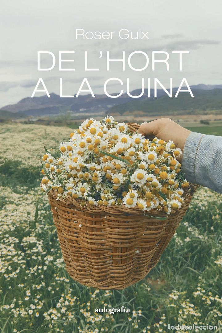 Libros: De L\hort a la cuina - Roser Guix