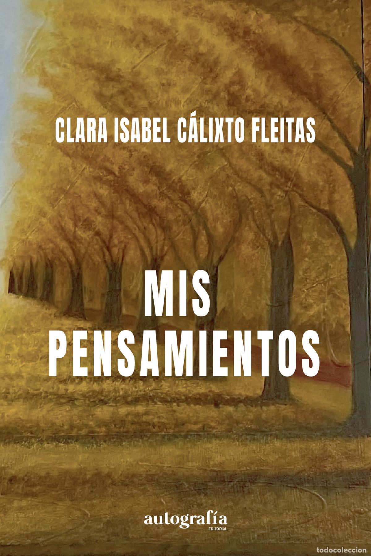Libros: Mis Pensamientos - Clara Isabel C&aacute;lixto Fleitas