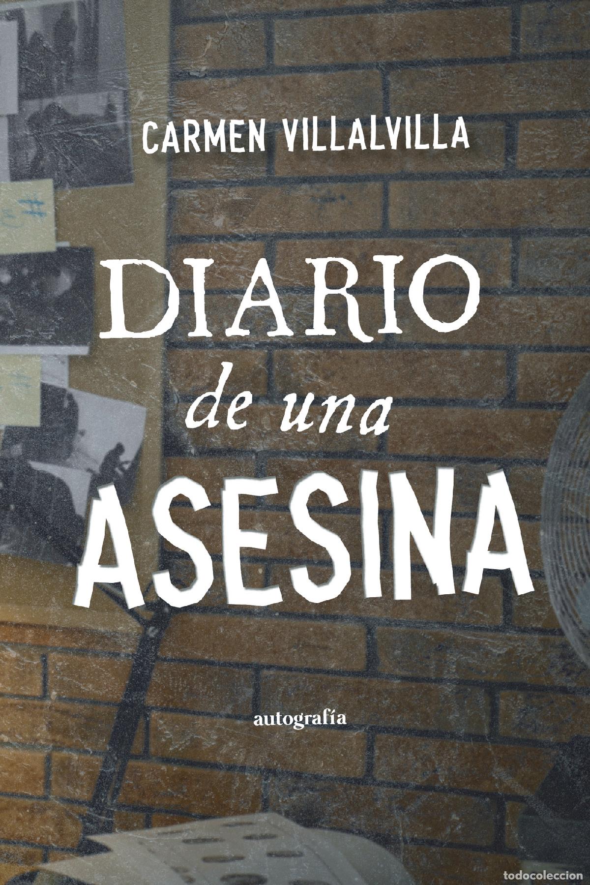 Libros: Diario de una asesina - Carmen Villalvilla