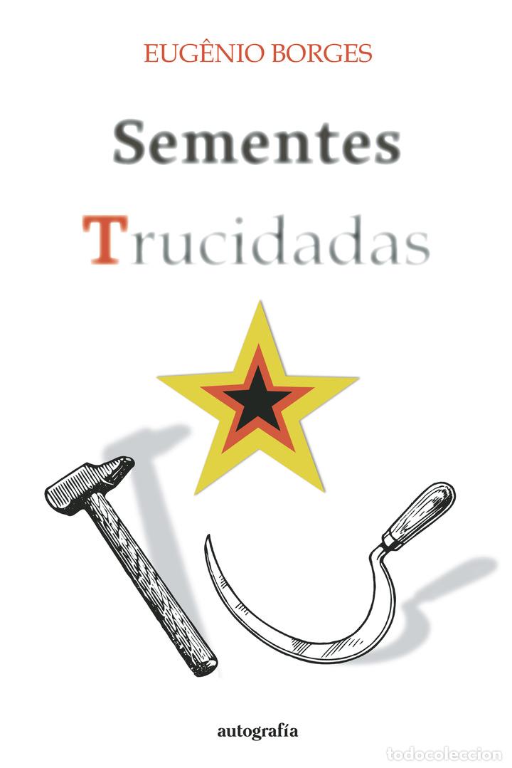 Libros: Sementes trucidadas - Eug&ecirc;nio Borges