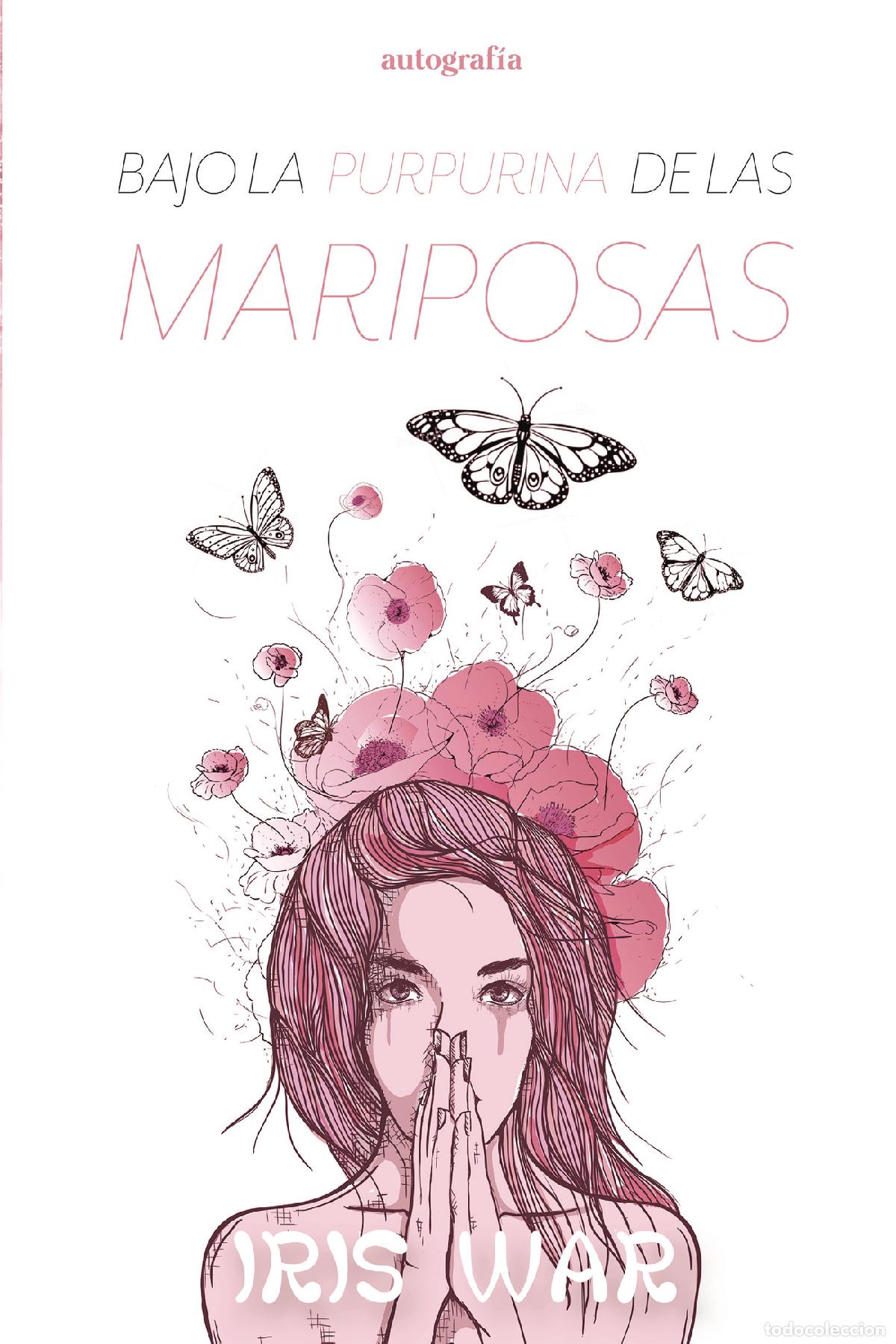 Libros: Bajo la purpurina de las mariposas - Iris Mart&iacute;nez Guerra