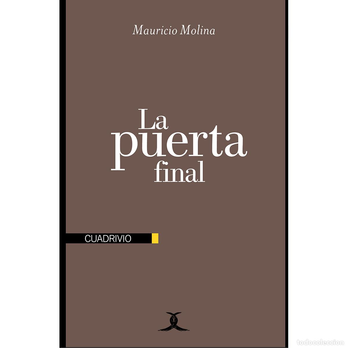 Libros: La puerta final - Mauricio Molina - Foto 1