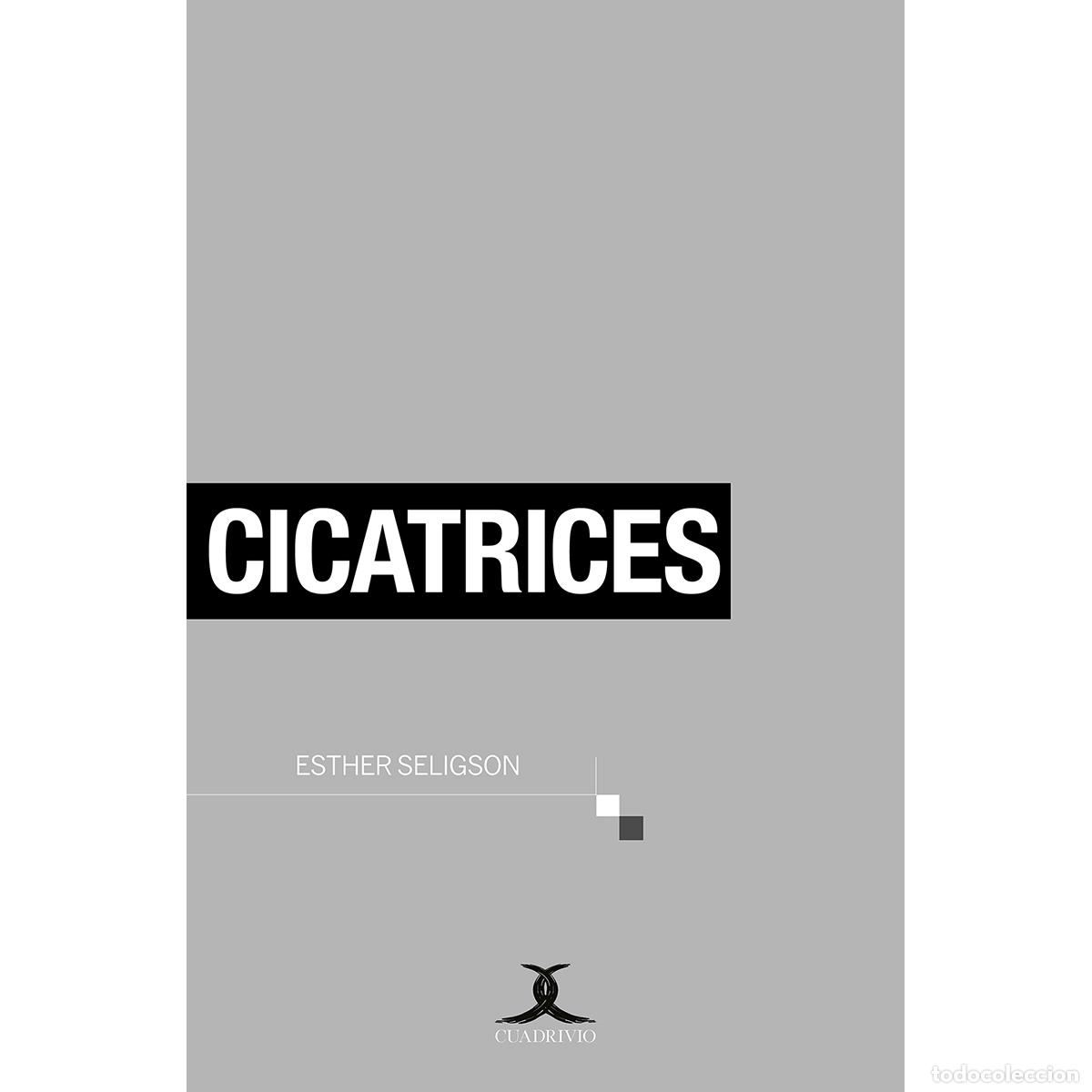 Libros: Cicatrices - Esther Seligson - Foto 1