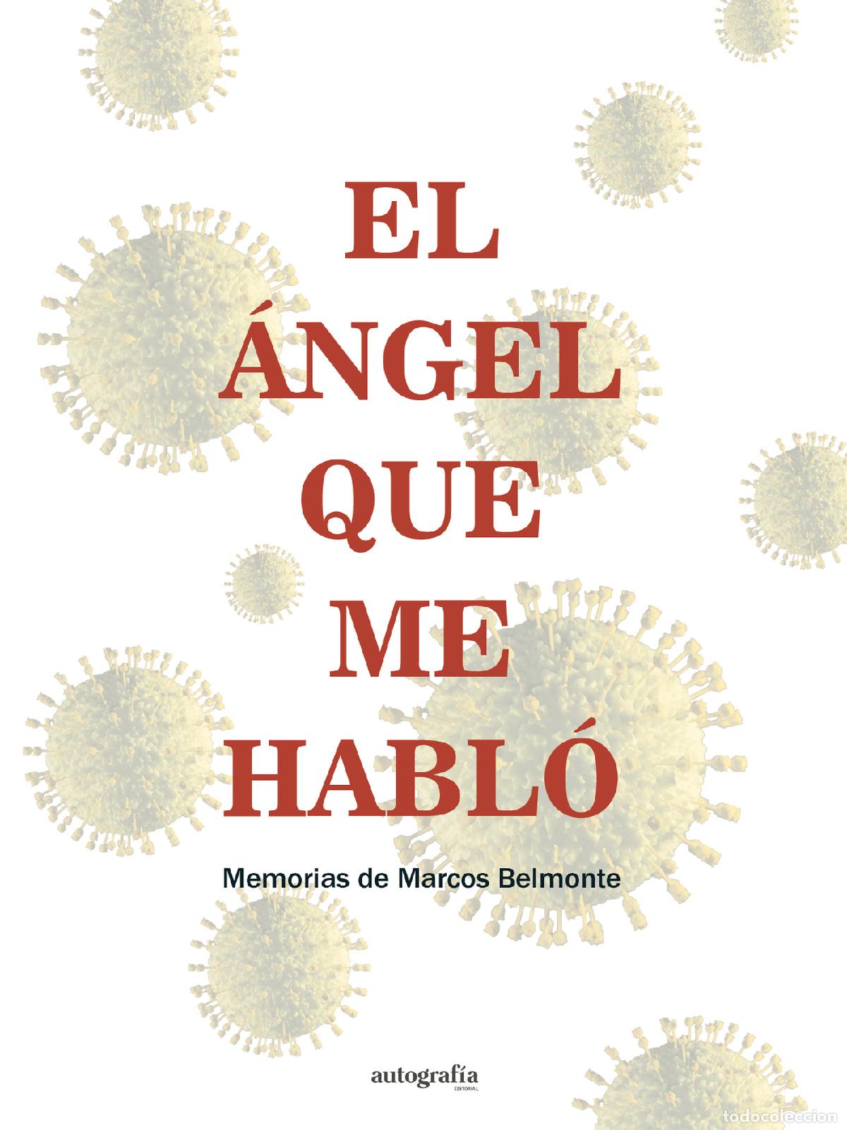 Libros: El &Aacute;ngel que me habl&oacute; - MARCOS BELMONTE