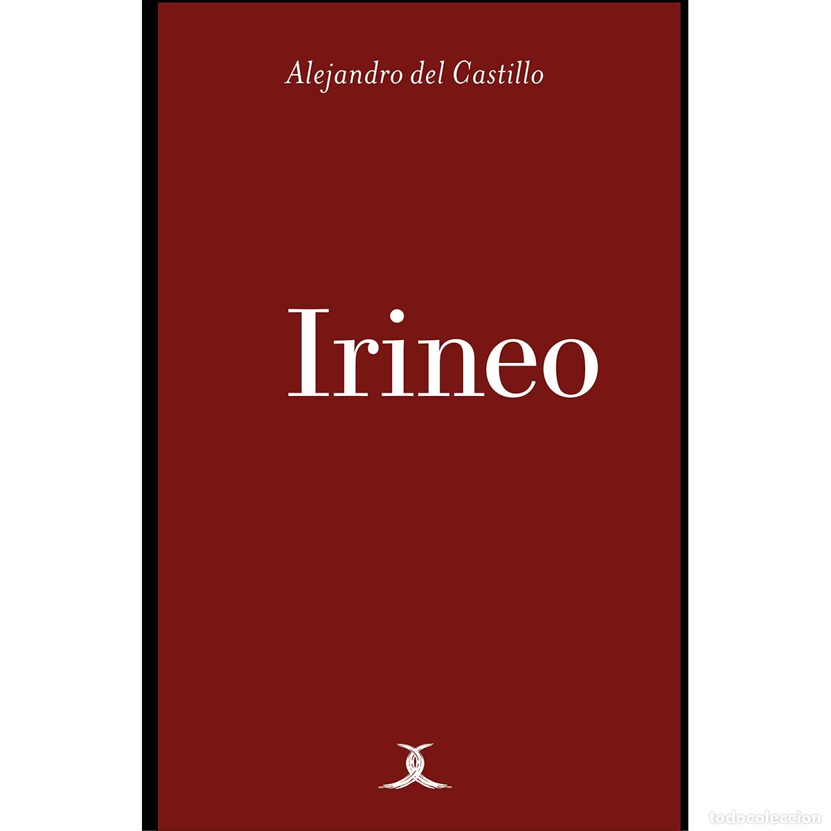 Libros: Irineo - Alejandro del Castillo
