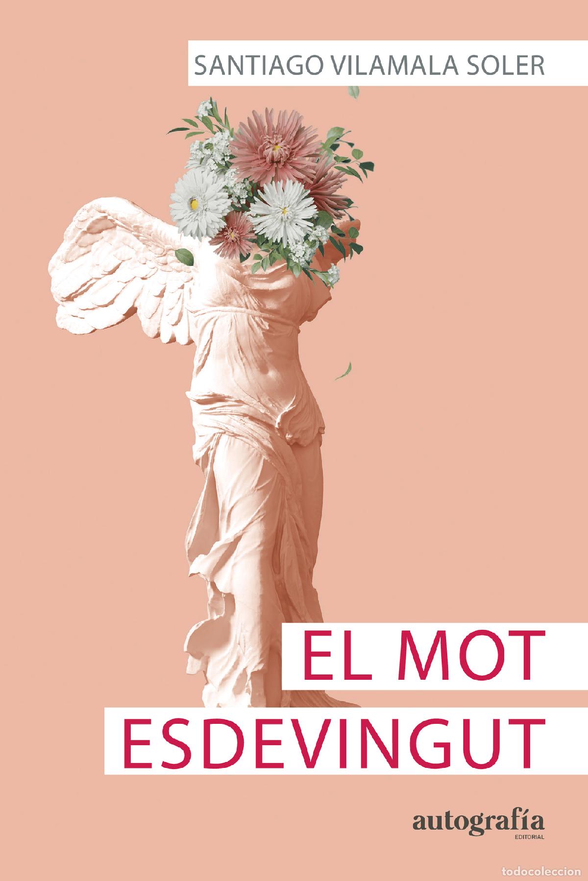 Libros: El mot esdevingut - Santiago Vilamala Soler