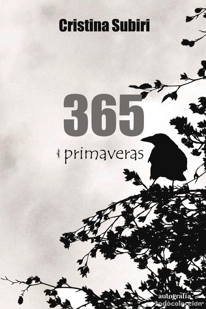 Libros: 365 PRIMAVERAS - CRISTINA SUBIRI