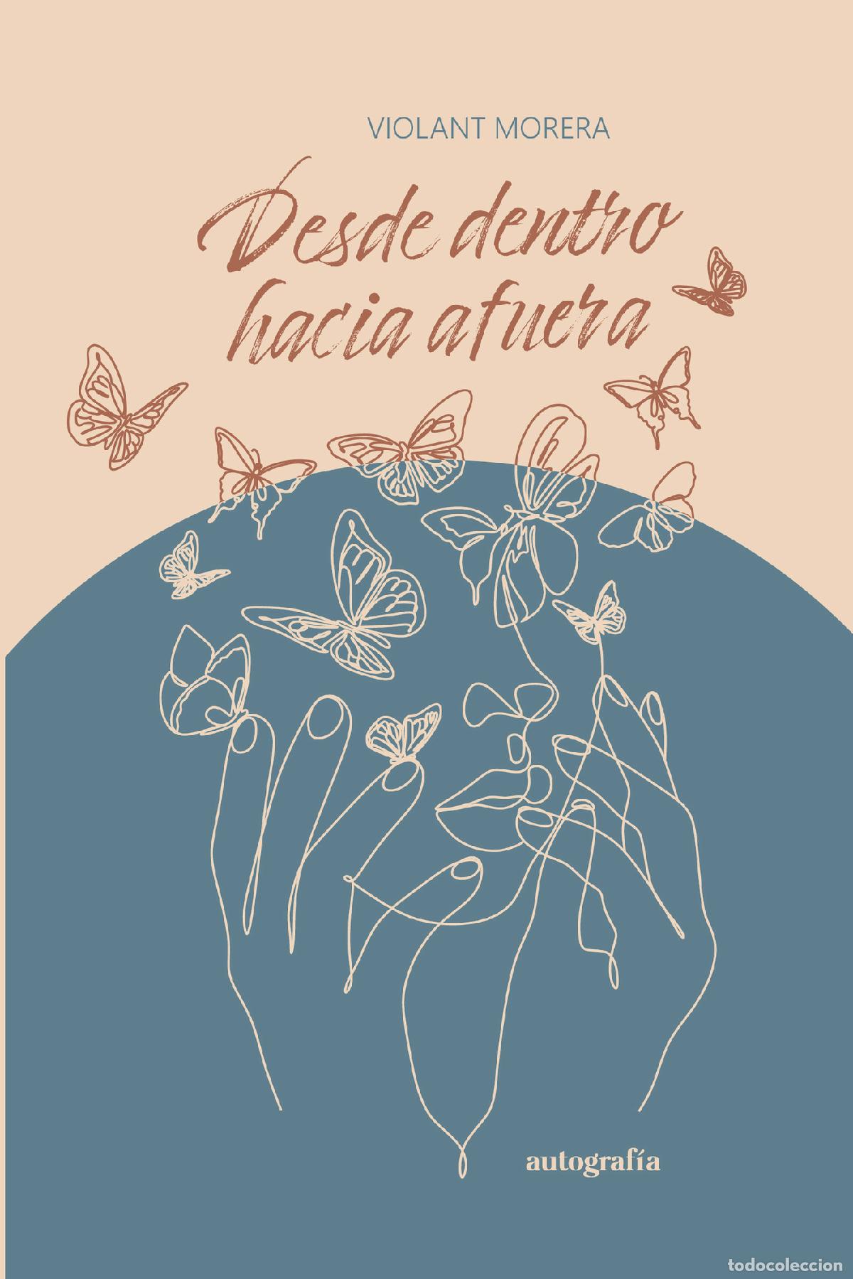 Livros: Desde dentro hacia fuera - Violant Morera