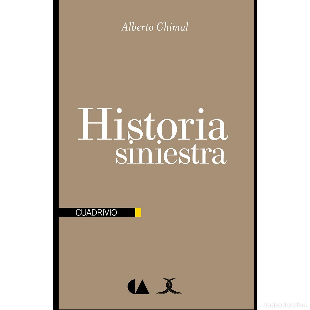 Libros: Historia siniestra - Alberto Chimal - Foto 1