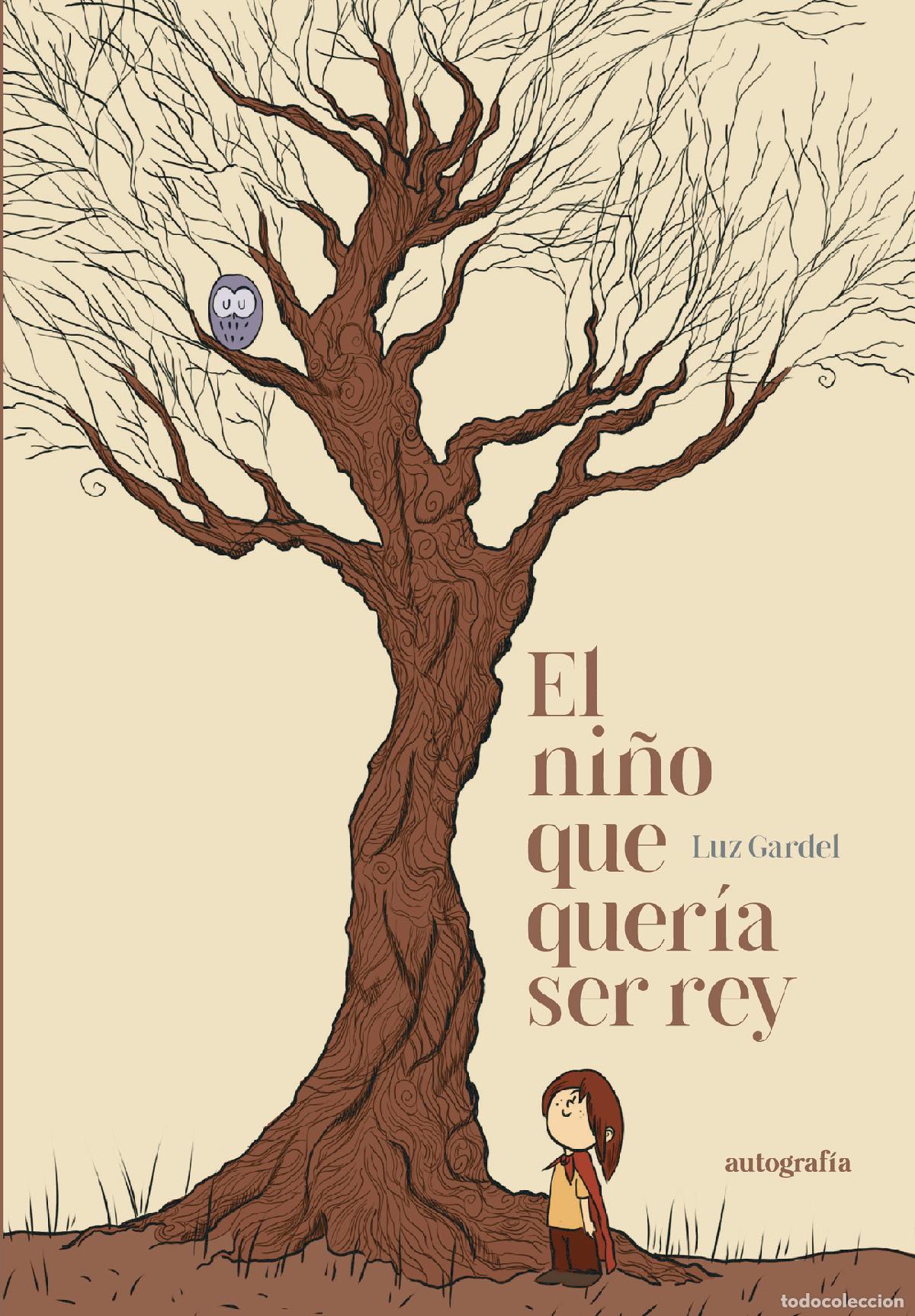 Livros: El ni&ntilde;o que quer&iacute;a ser rey - Luz Gardel