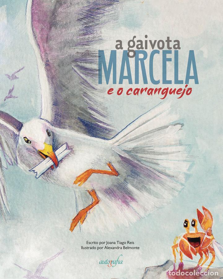 Libros: A gaivota Marcela - e o caranguejo - Joana Tiago Reis