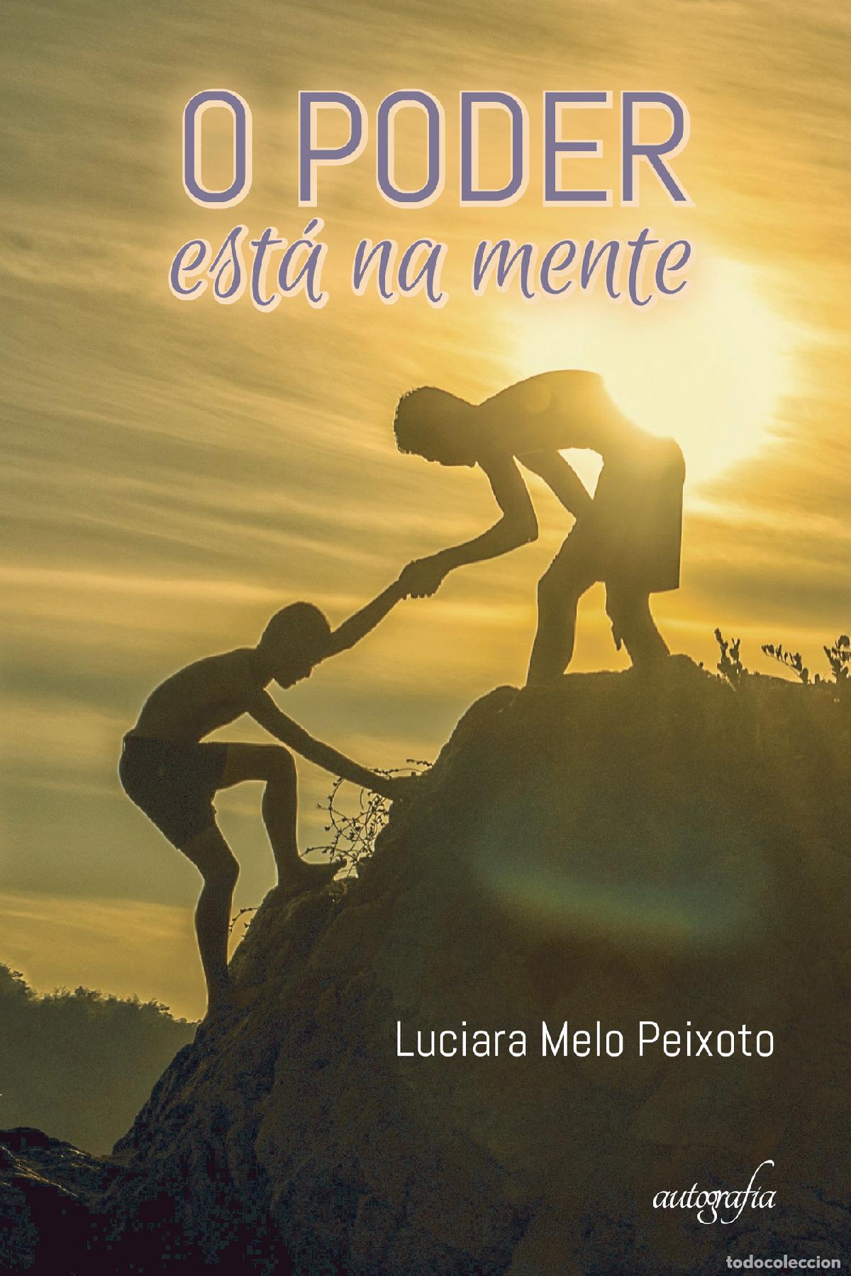 Libros: O poder est&aacute; na mente - Luciara Melo Peixoto