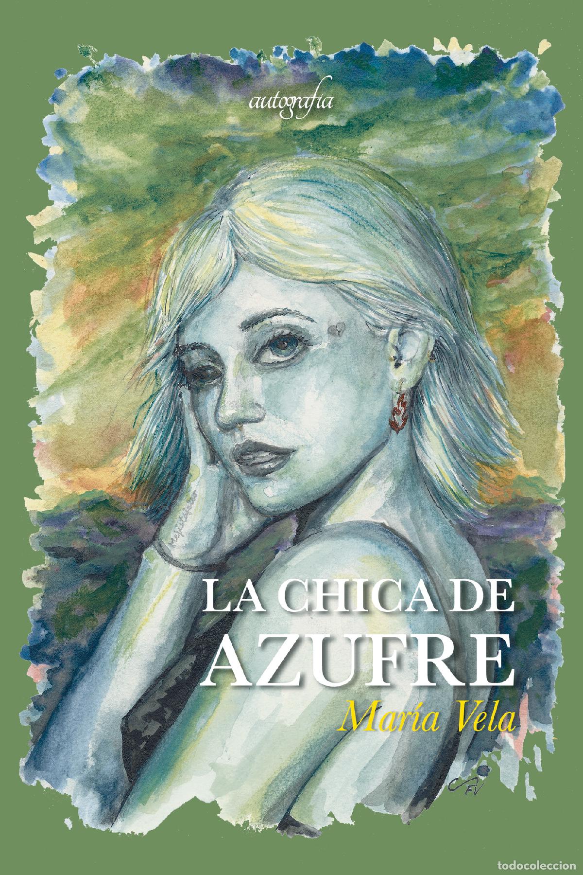Libros: La chica de Azufre - Mar&iacute;a Vela