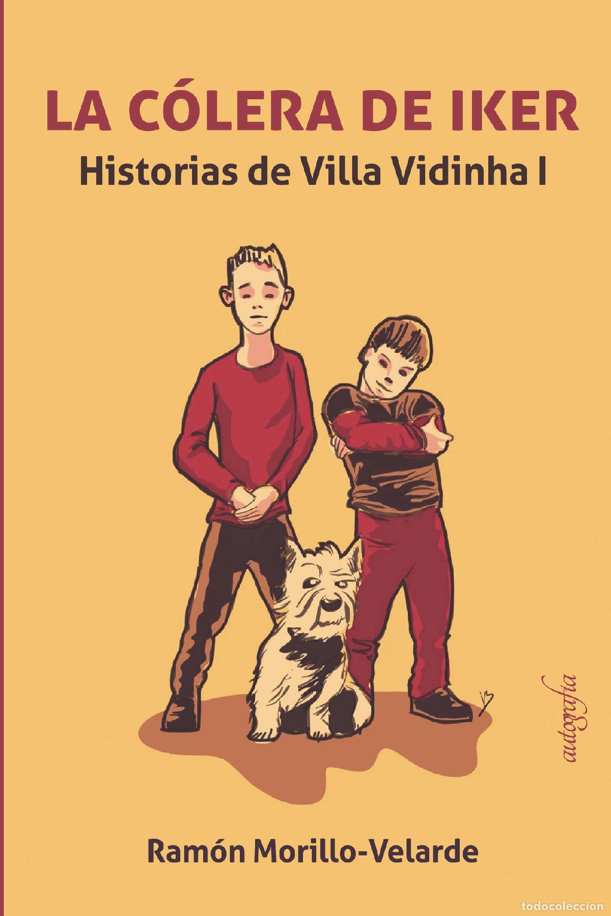 Libros: La c&oacute;lera de Iker - Ram&oacute;n Morillo-Velarde - Foto 1