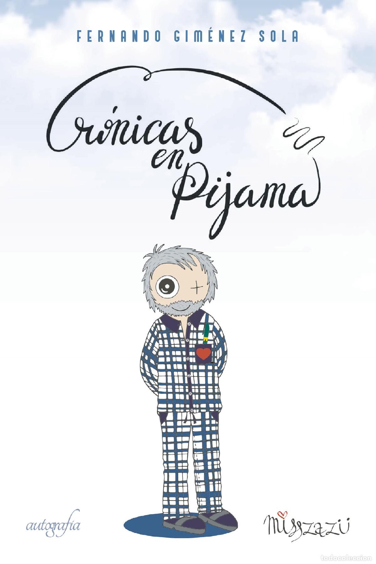 Livres: Cr&oacute;nicas en Pijama - Fernando Gim&eacute;nez Sola