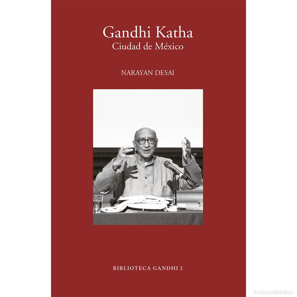 B&uuml;cher: Gandhi Katha, Ciudad de M&eacute;xico - NARAYAN DESAI