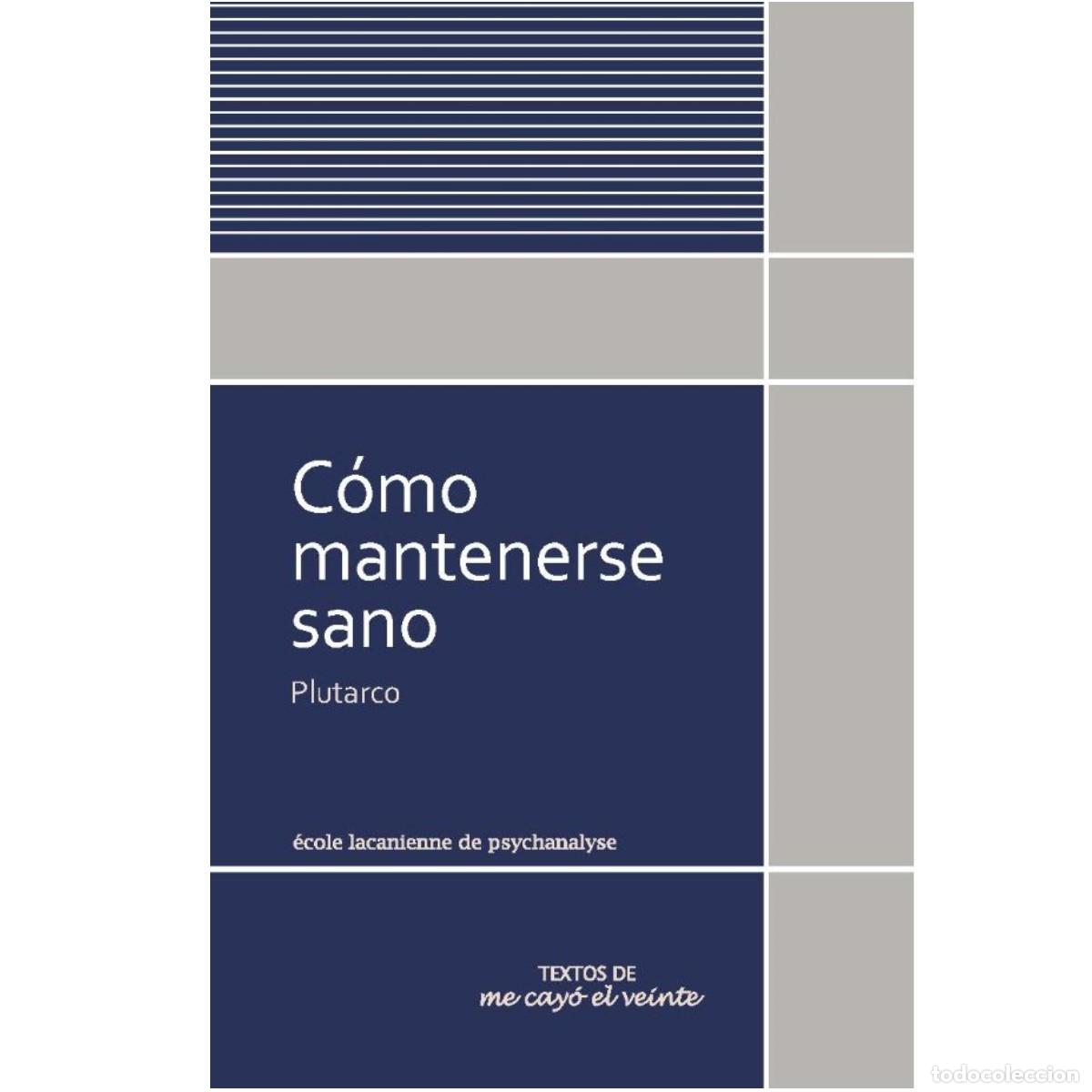 Libros: C&oacute;mo mantenerse sano - P Plutarco - Foto 1