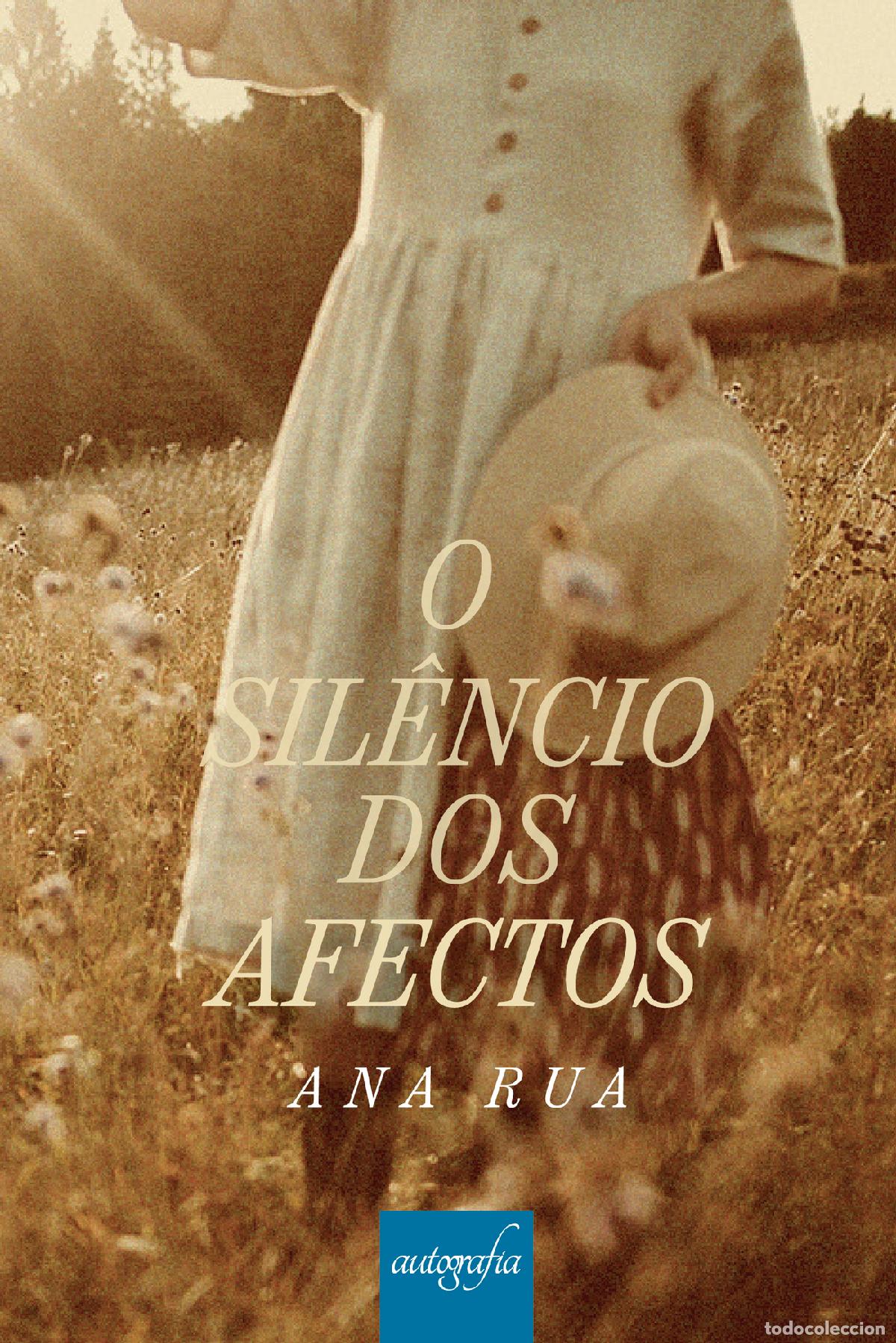 Libros: O sil&ecirc;ncio dos afectos - Ana Rua - Foto 1