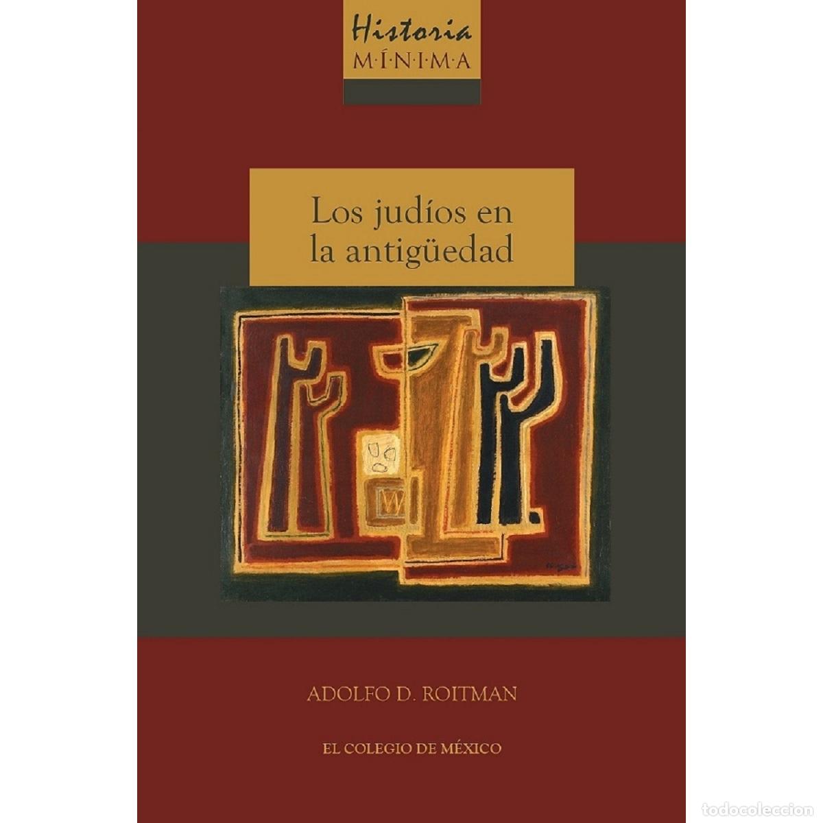books: Historia m&iacute;nima de los jud&iacute;os en la antig&uuml;edad - Adolfo Roitman