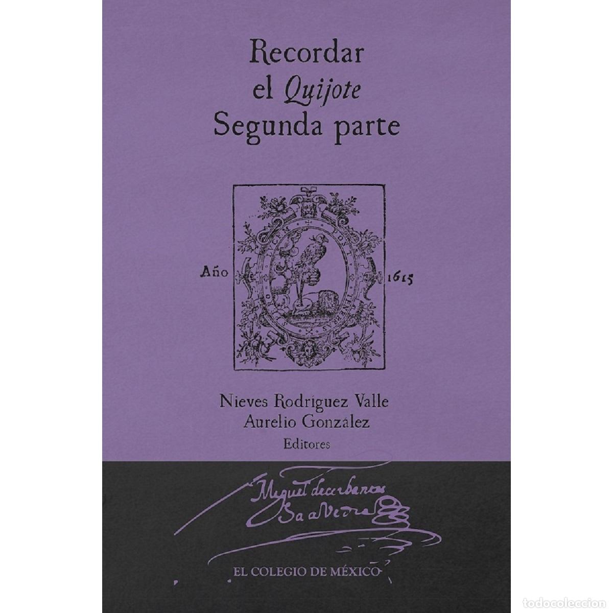 B&uuml;cher: Recordar el Quijote - Segunda parte - Aurelio G&oacute;nzalez