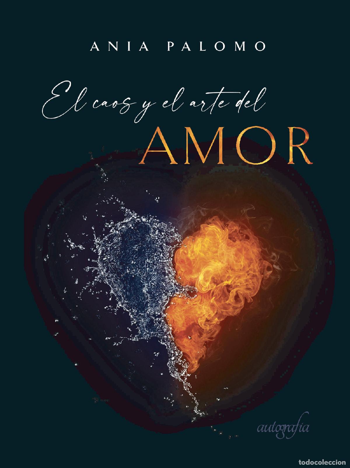 Livros: El caos y el arte del amor - Ania Palomo
