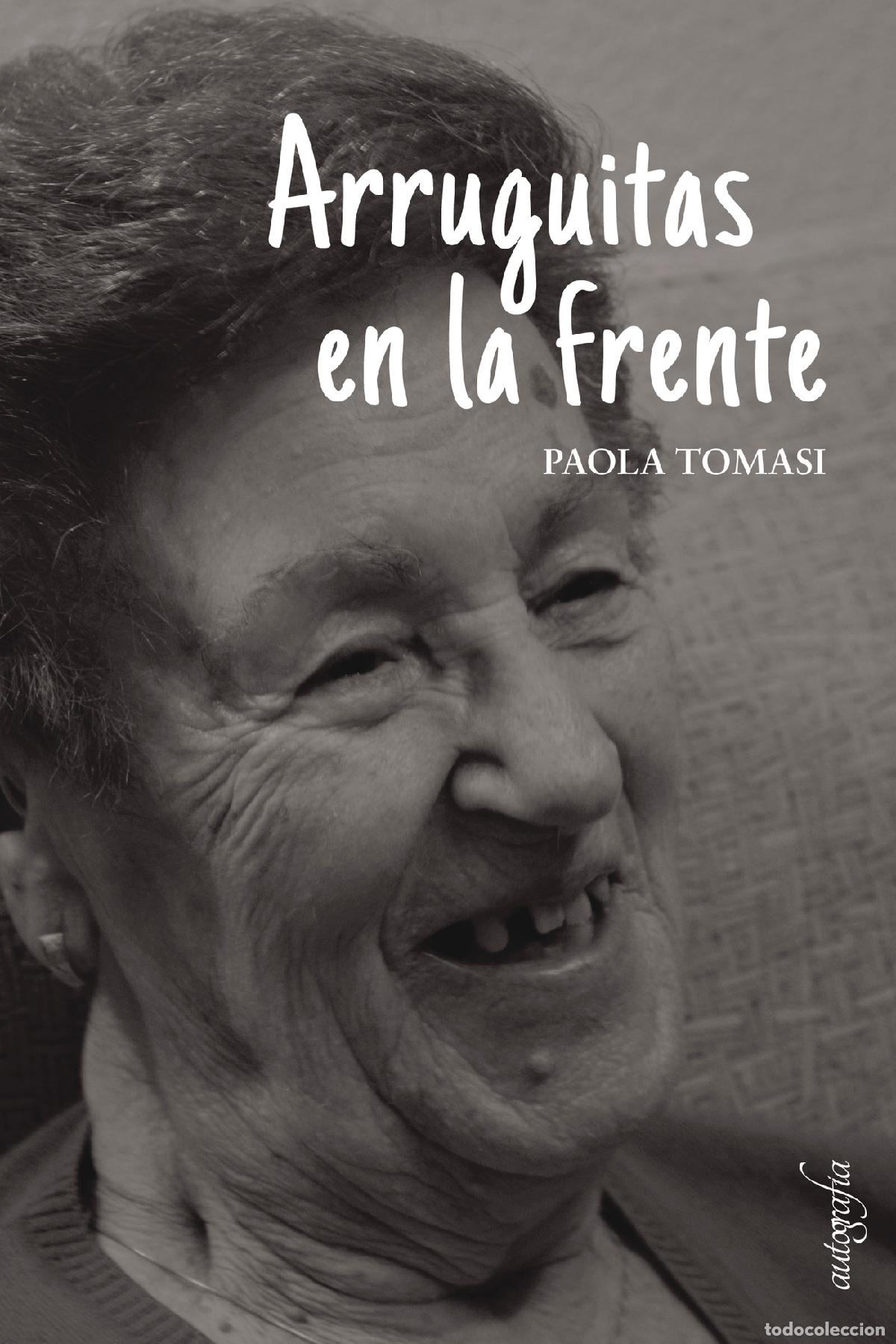 Livros: Arruguitas en la frente - Paola Tomasi