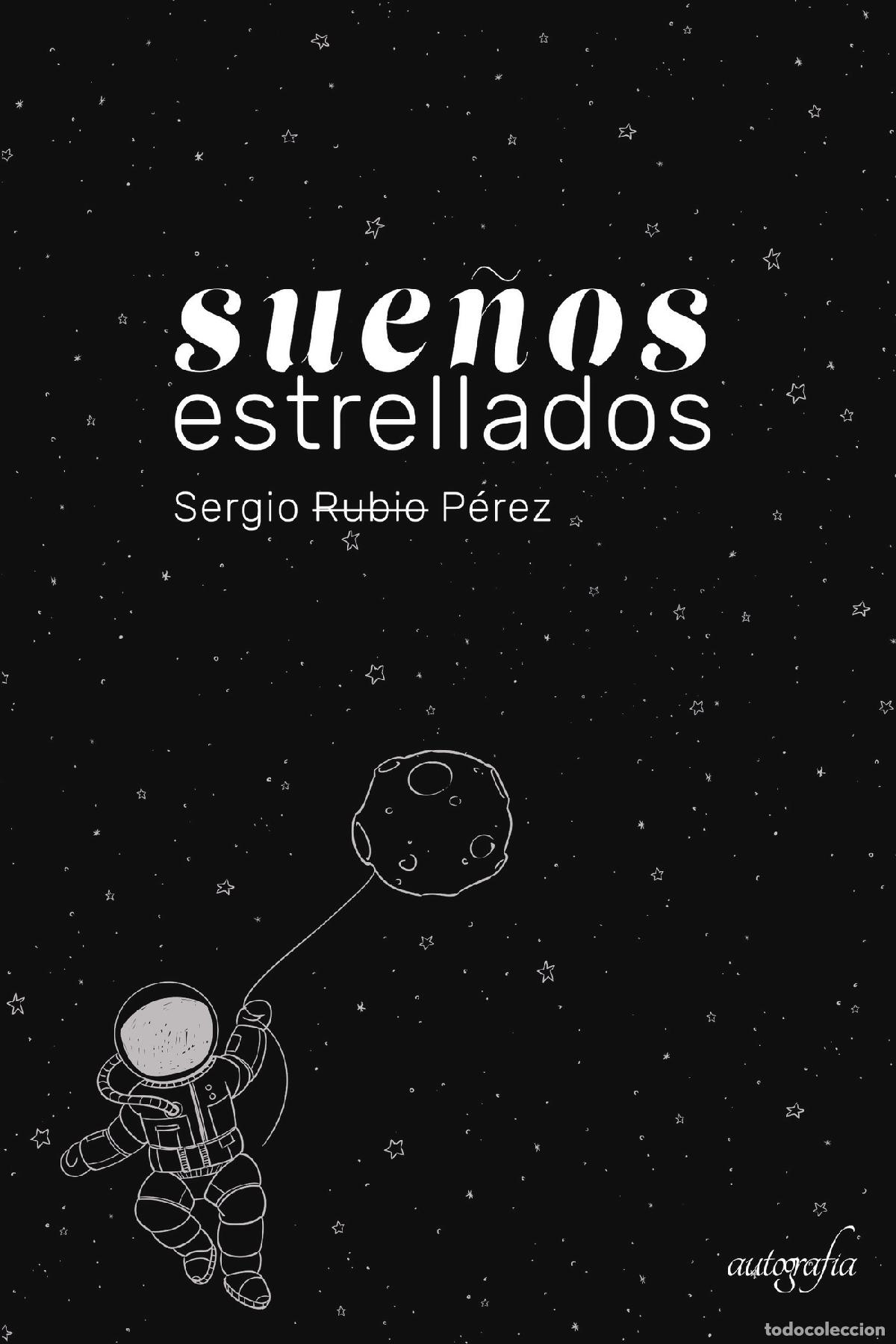 Livros: Sue&ntilde;os estrellados - Sergio Rubio P&eacute;rez