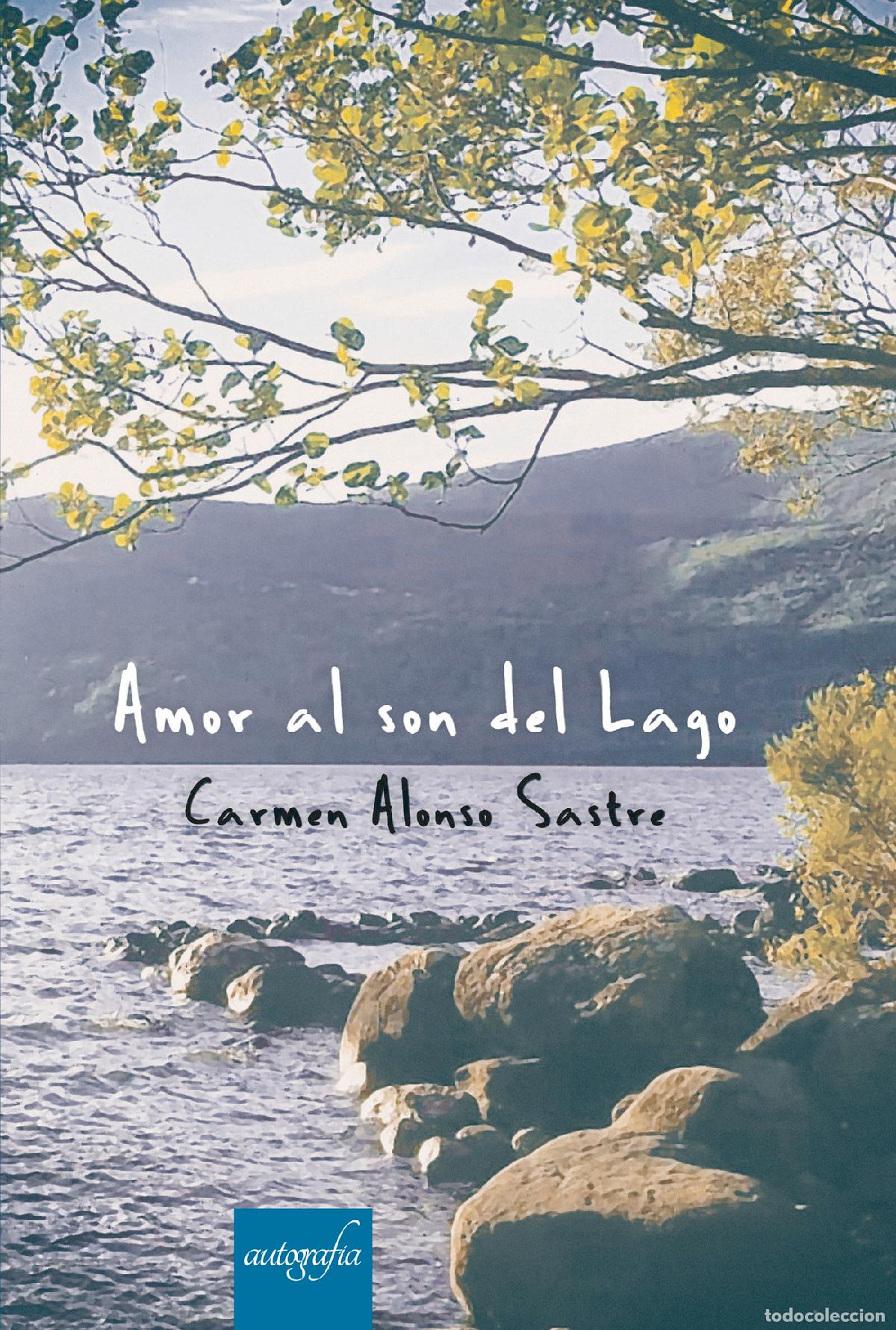 Livros: Amor al son del lago - Carmen Alonso Sastre