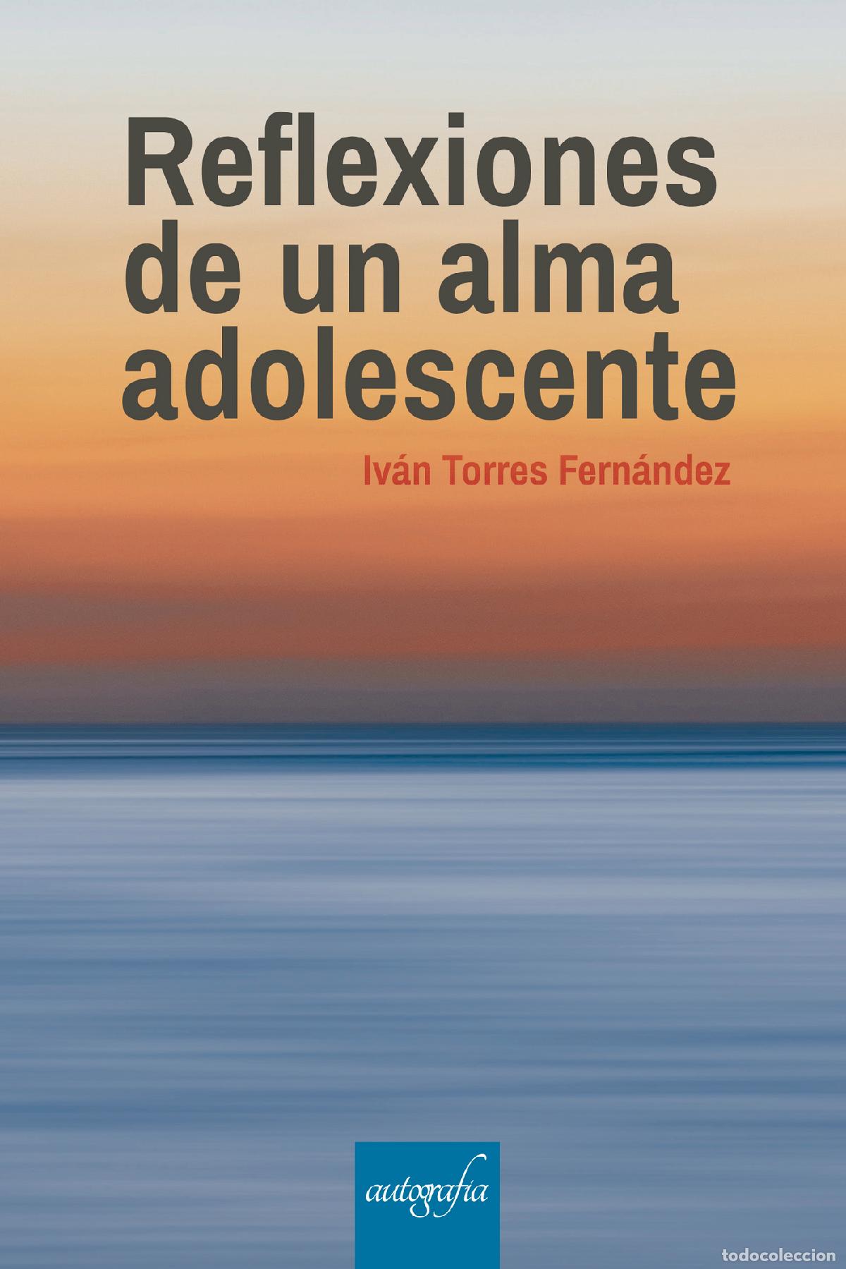 Livros: Reflexiones de una alma adolescente - Iv&aacute;n Torres Fern&aacute;ndez