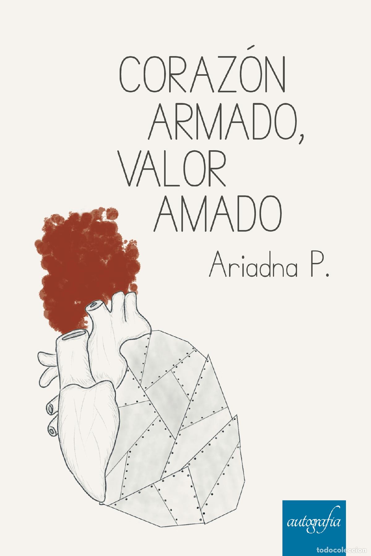 Livros: Coraz&oacute;n armado, valor amado - Ariadna P.
