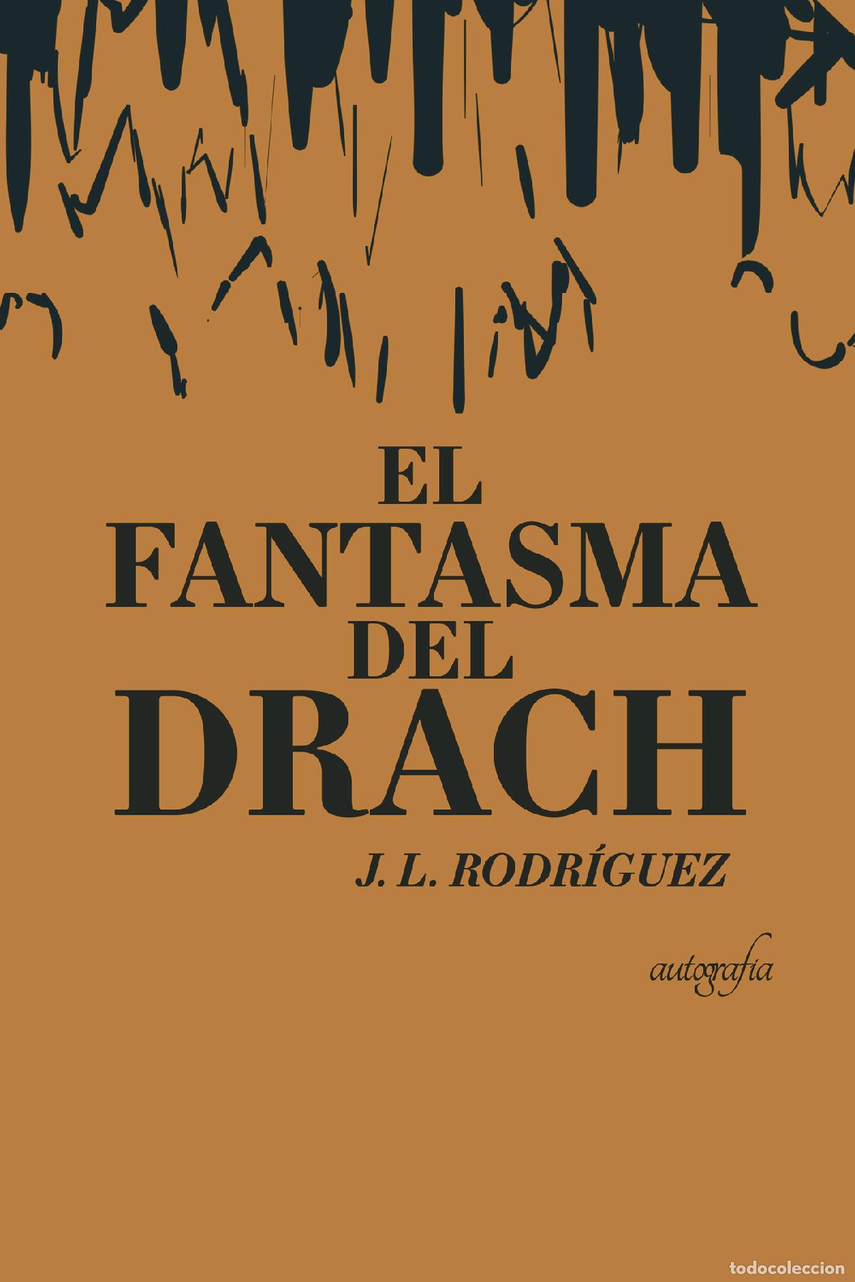 Livres: El Fantasma del Drach - J. L Rodr&iacute;guez