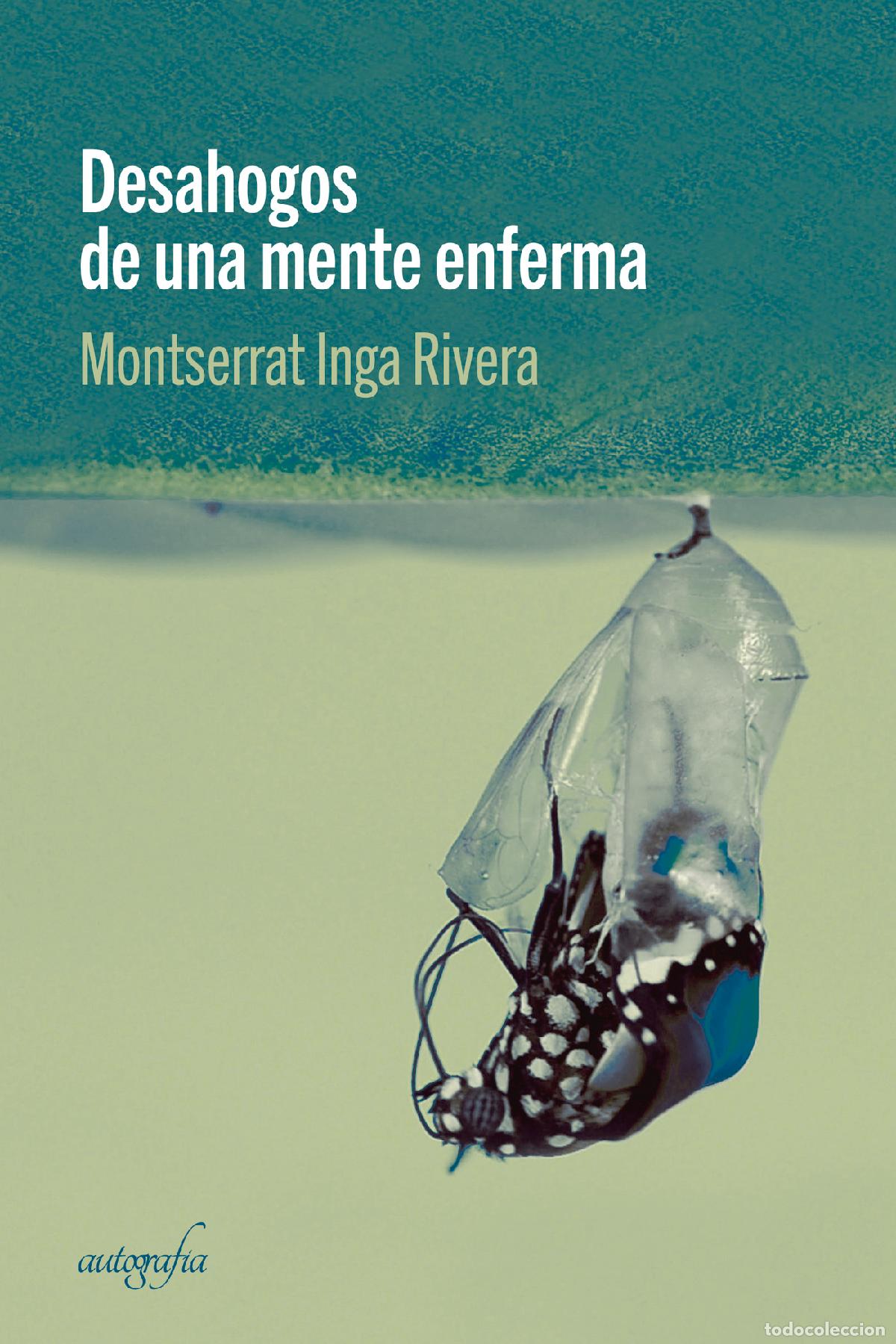 Livres: Desahogo de una mente enferma - Montserrat Inga Rivera