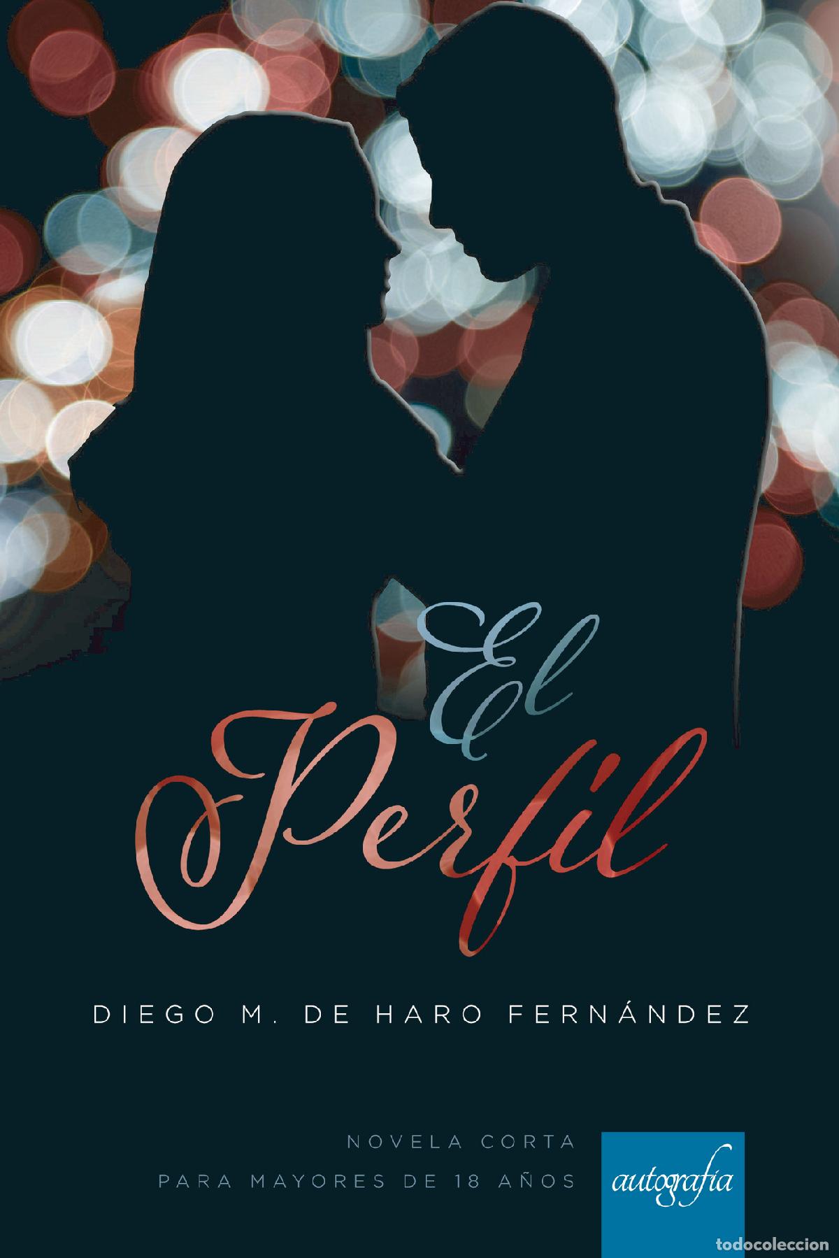 Libros: El perfil - Diego M. de Haro Fern&aacute;ndez